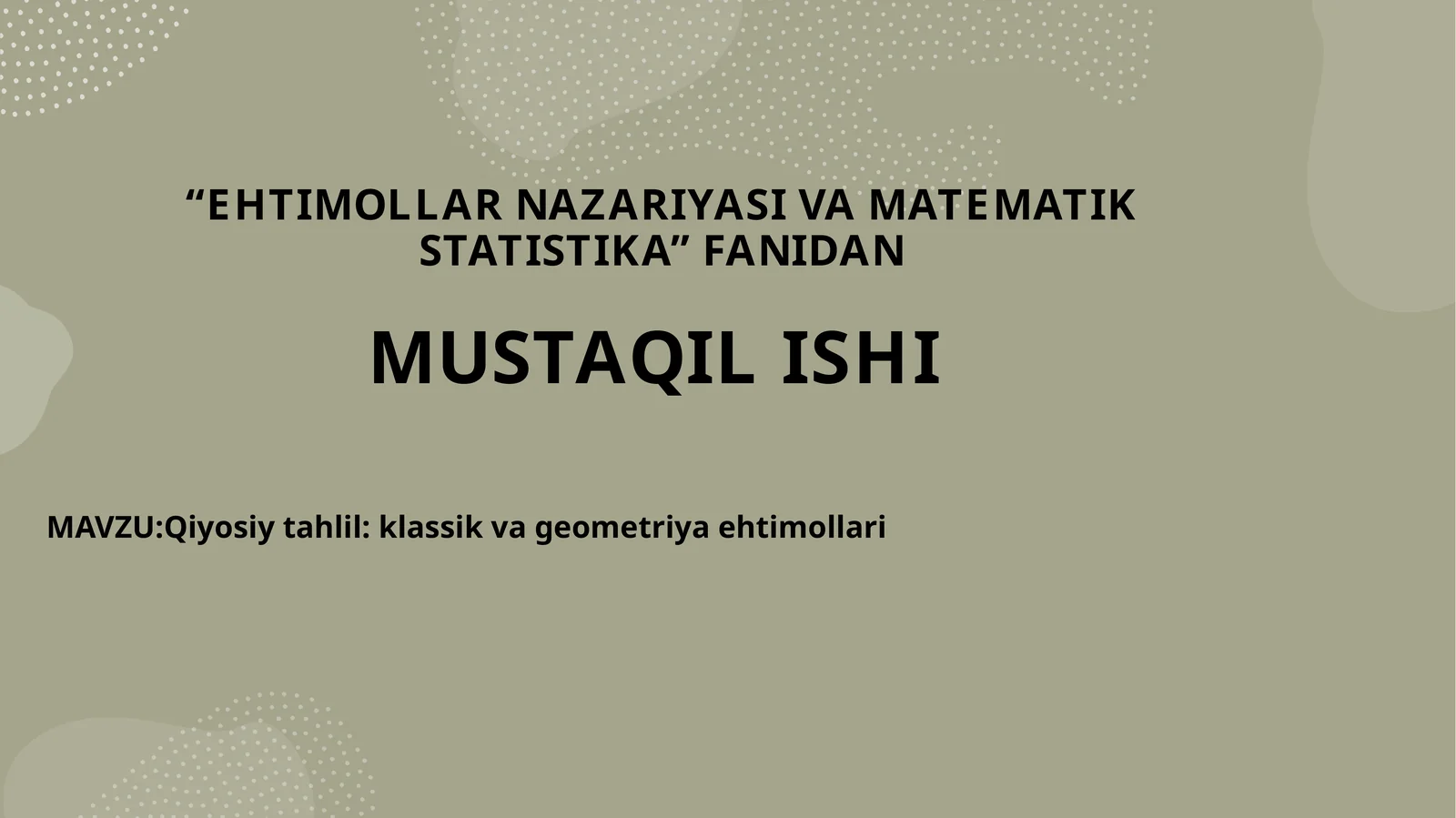 EHTIMOLLAR NAZARIYASI VA MATEMATIK STATISTIKA
