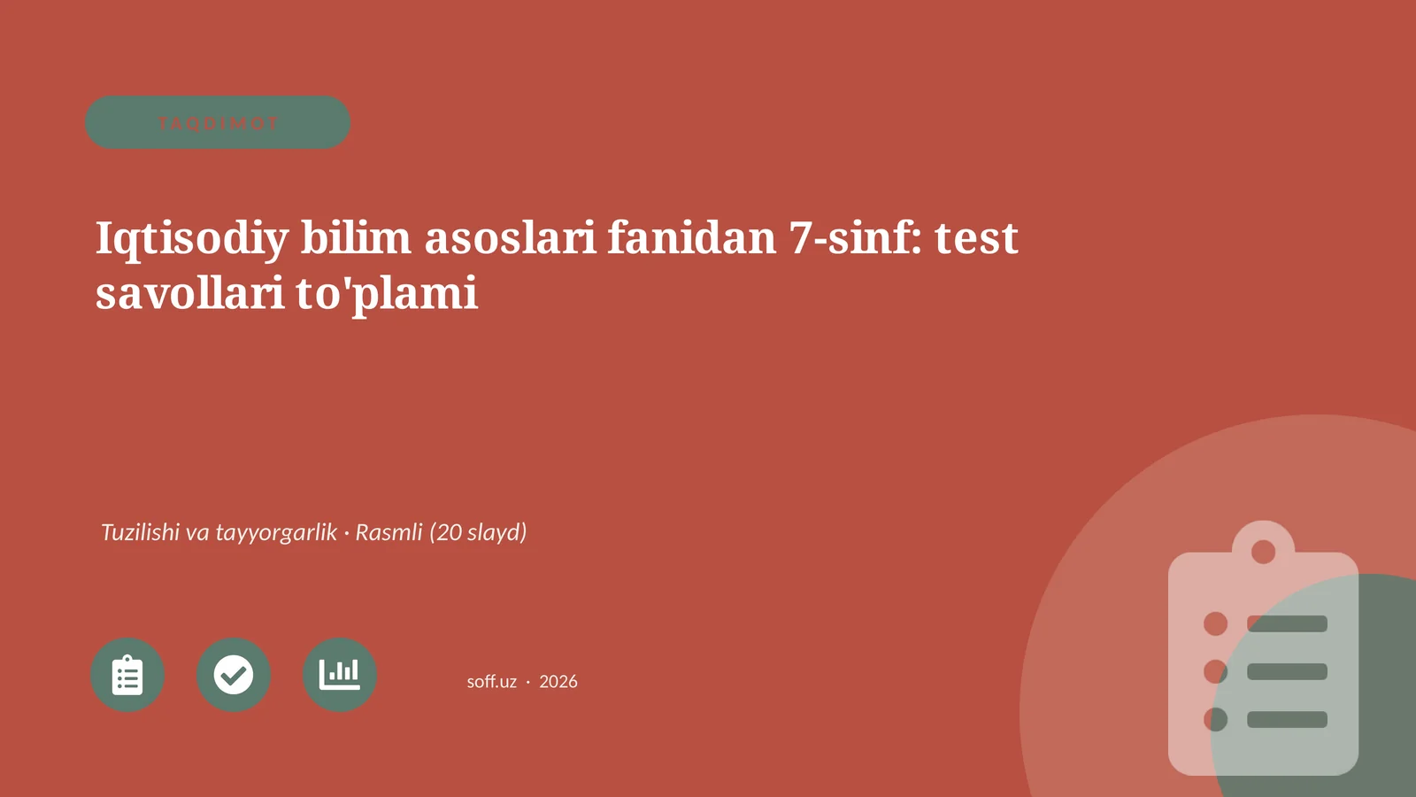Iqtisodiy bilim asoslari fanidan 7-sinf: test savollari to'plami