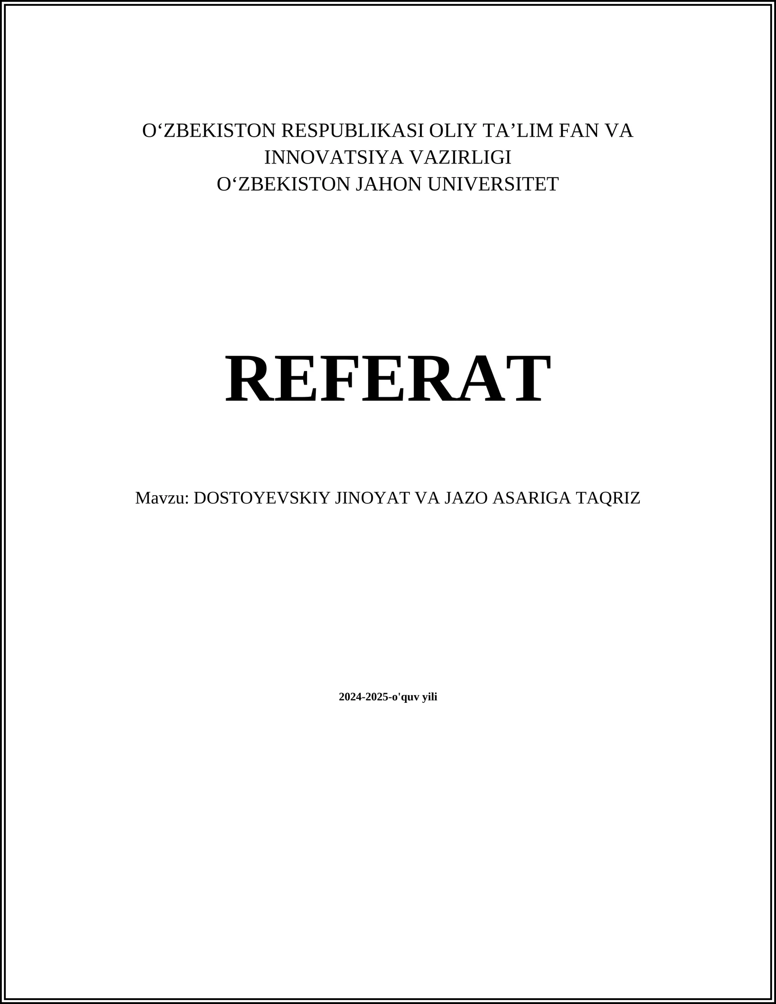 DOSTOYEVSKIY JINOYAT VA JAZO ASARIGA TAQRIZ