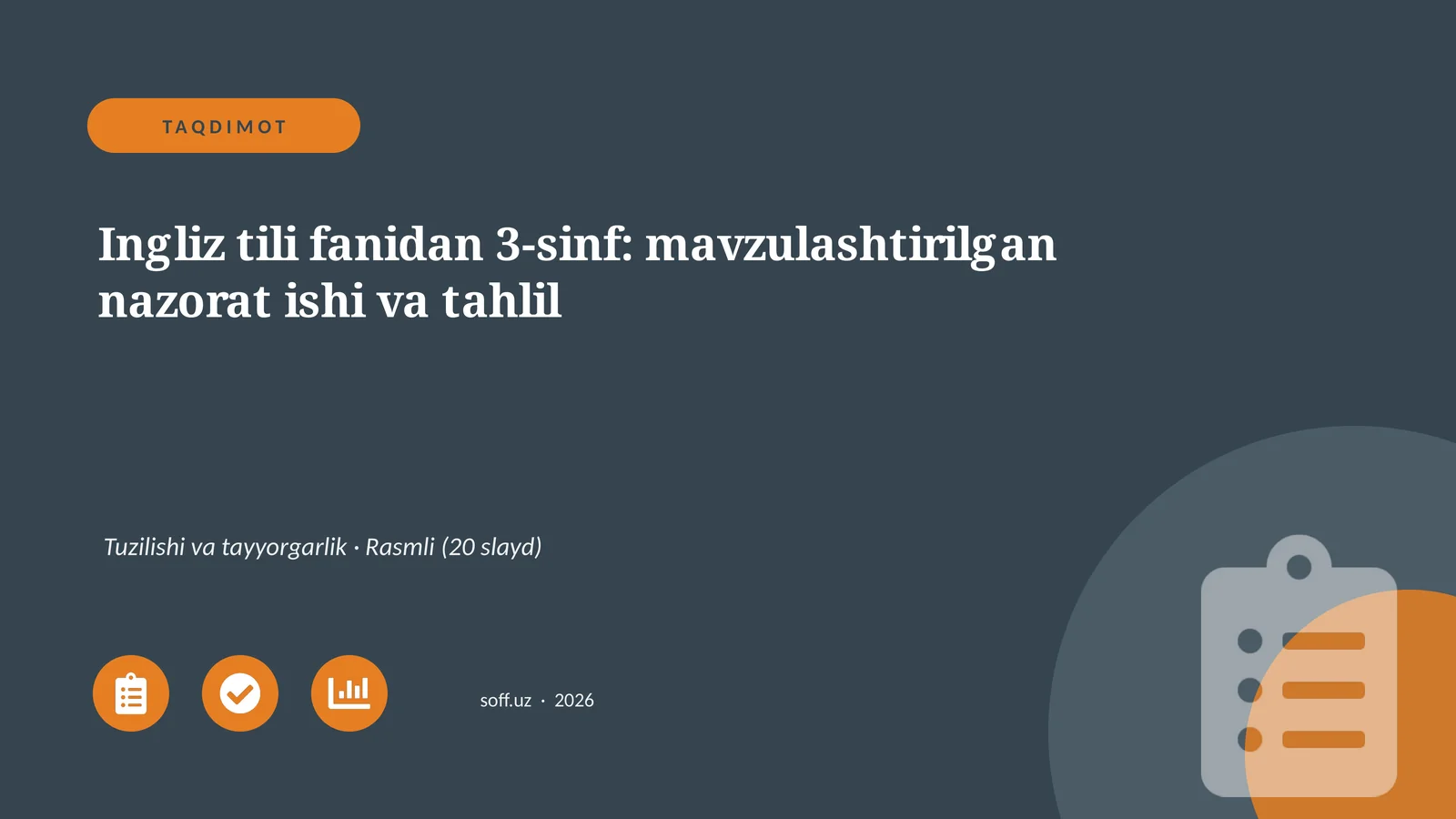 Ingliz tili fanidan 3-sinf: mavzulashtirilgan nazorat ishi va tahlil