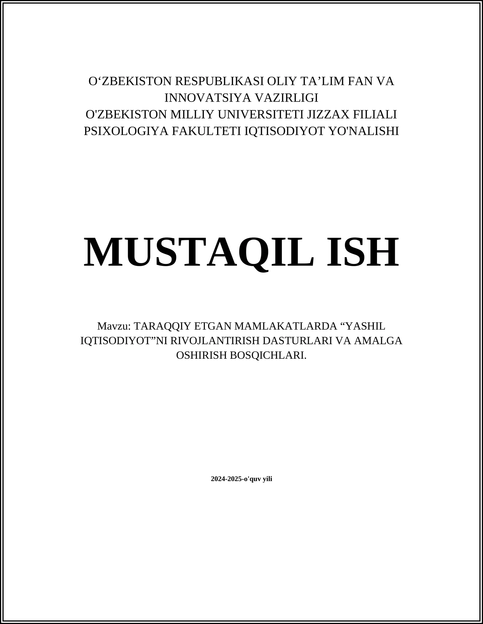 TARAQQIY ETGAN MAMLAKATLARDA “YASHIL IQTISODIYOT”NI RIVOJLANTIRISH DASTURLARI VA AMALGA OSHIRISH BOSQICHLARI
