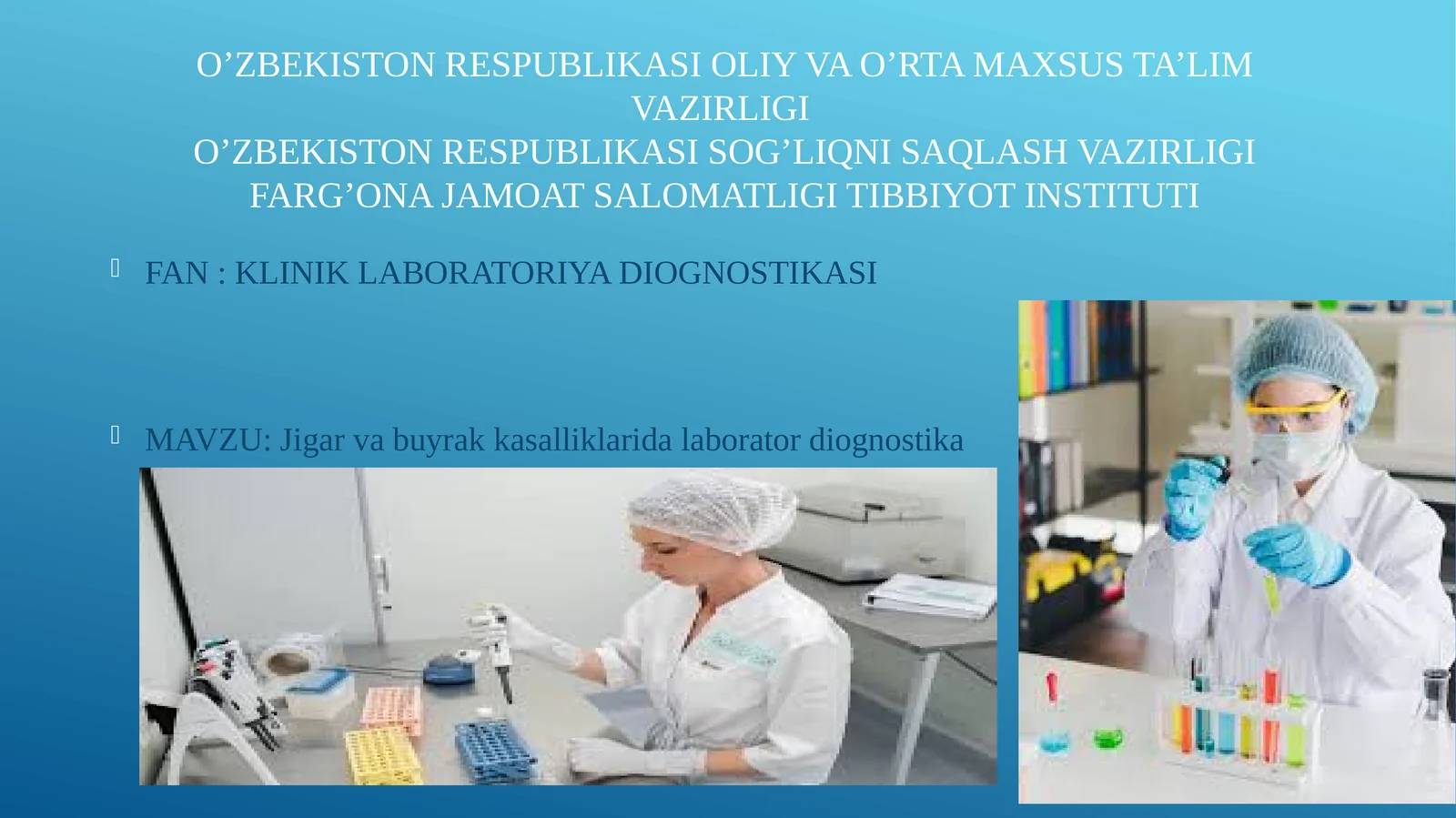 Jigar va buyrak kasalliklarida laborator diognostika