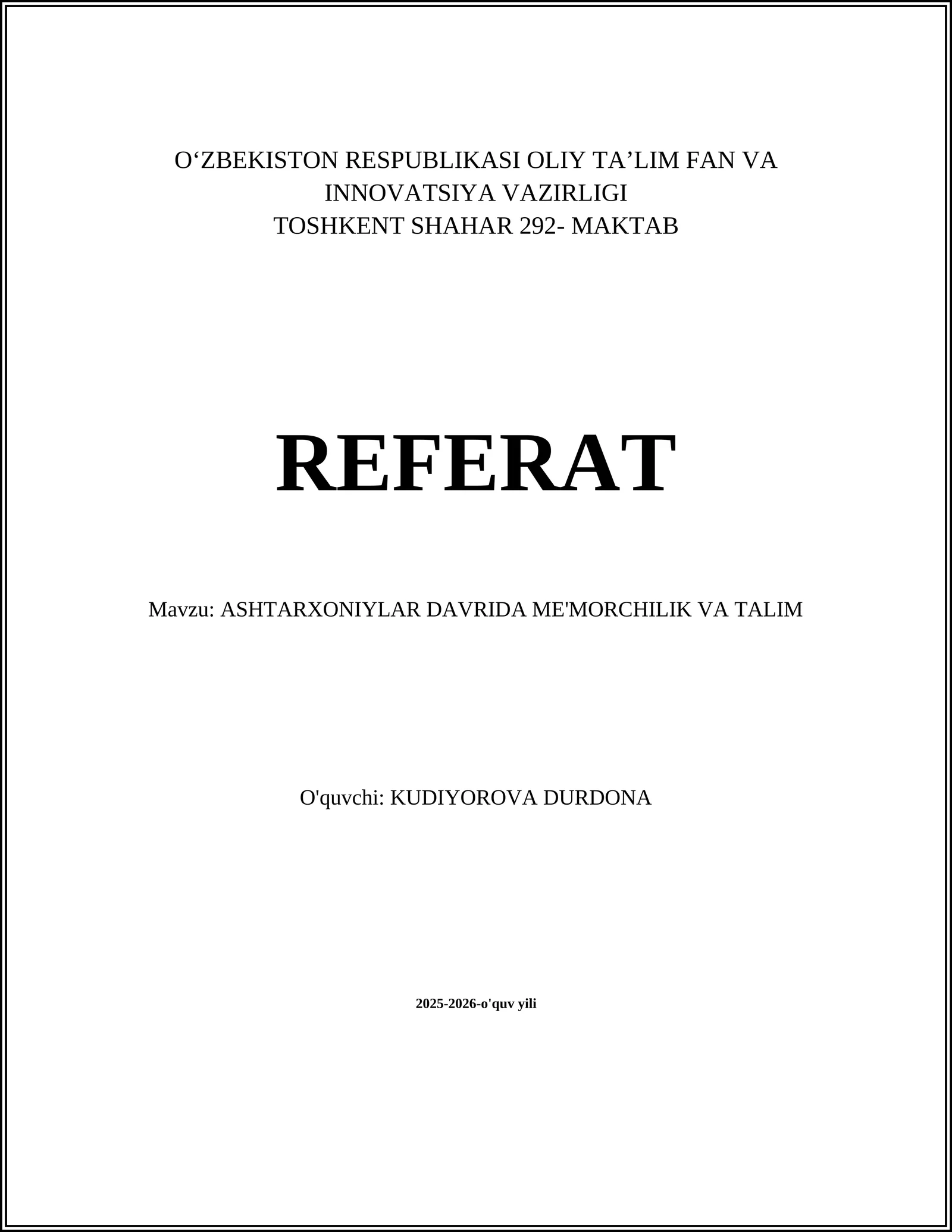 ASHTARXONIYLAR DAVRIDA ME'MORCHILIK VA TALIM