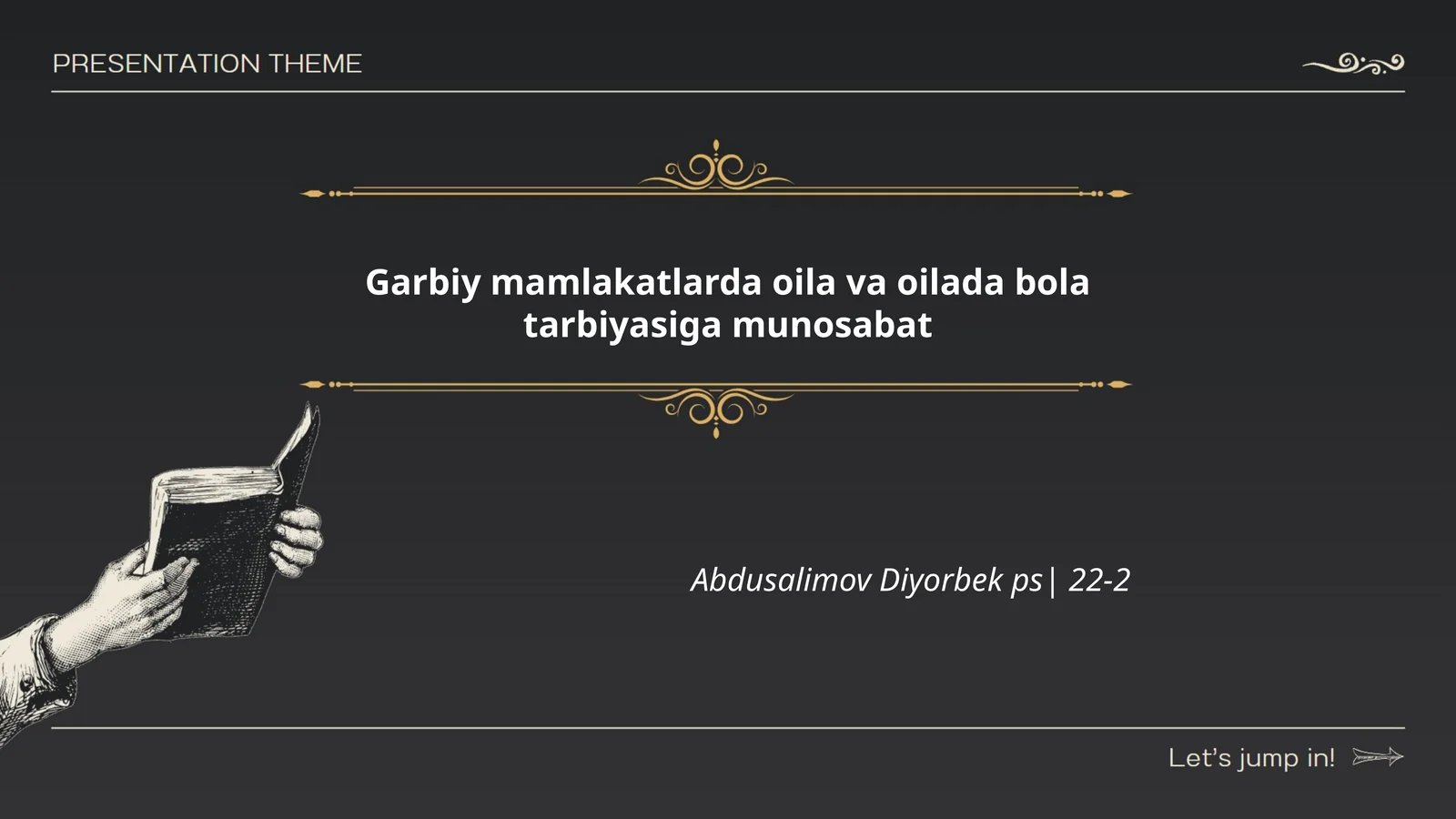 Garbiy mamlakatlarda oila va oilada bola tarbiyasiga munosabat