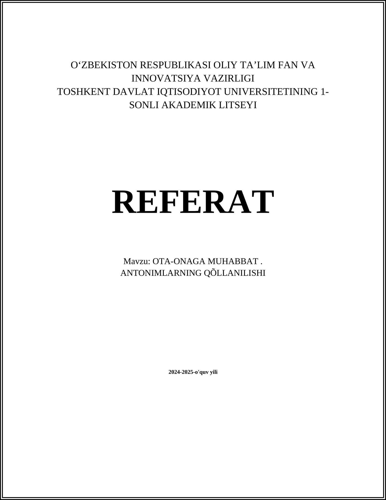 OTA-ONAGA MUHABBAT. ANTONIMLARNING QÕLLANILISHI