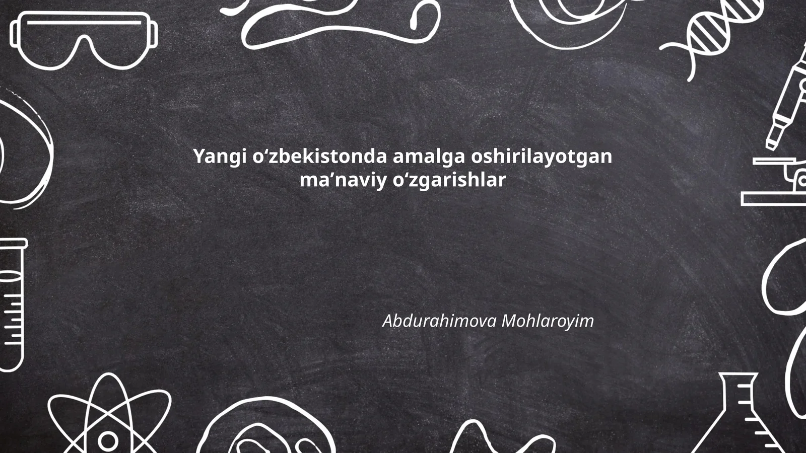 Yangi oʻzbekistonda amalga oshirilayotgan maʼnaviy oʻzgarishlar