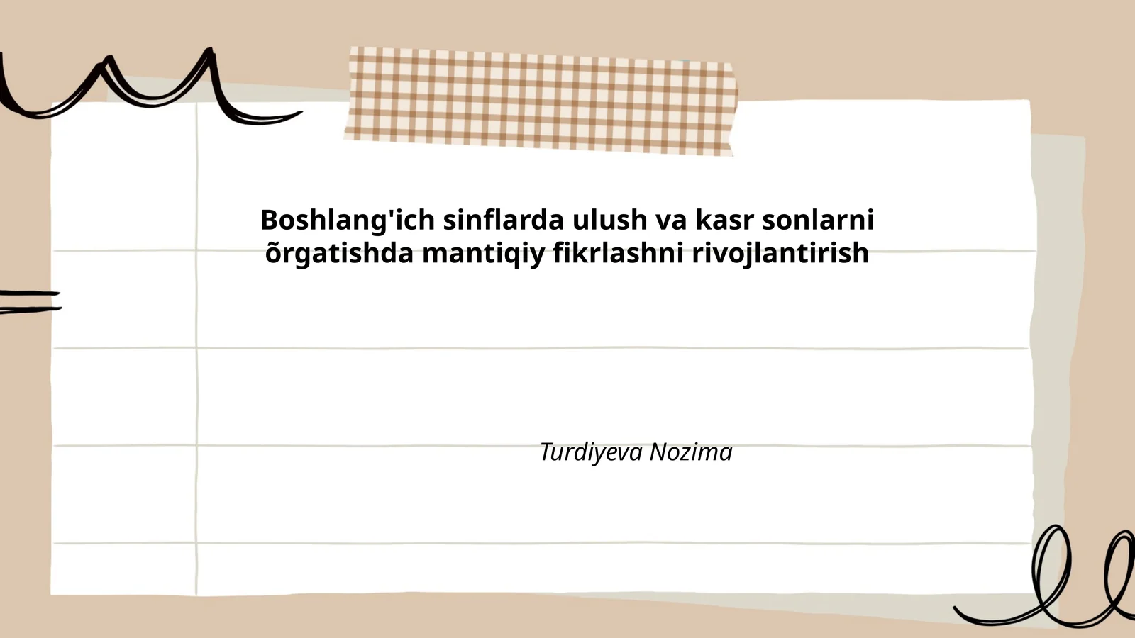 Boshlang'ich sinflarda ulush va kasr sonlarni õrgatishda mantiqiy fikrlashni rivojlantirish