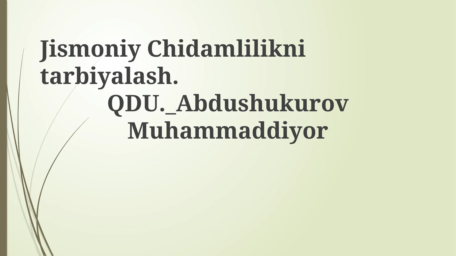 JismoniyChidamliliknitarbiyalash