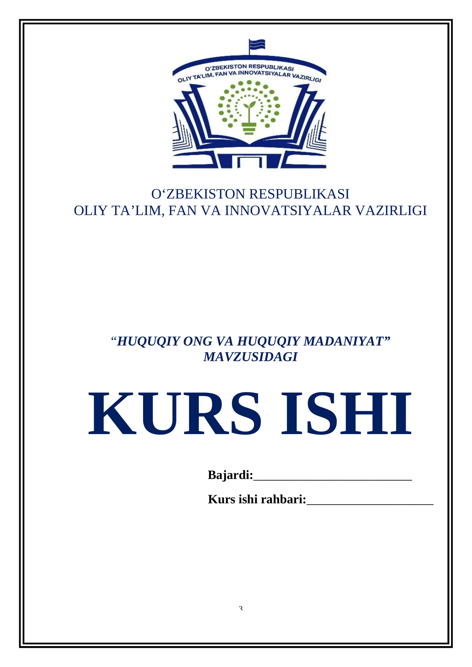 “HUQUQIY ONG VA HUQUQIY MADANIYAT” MAVZUSIDAGI KURS ISHI