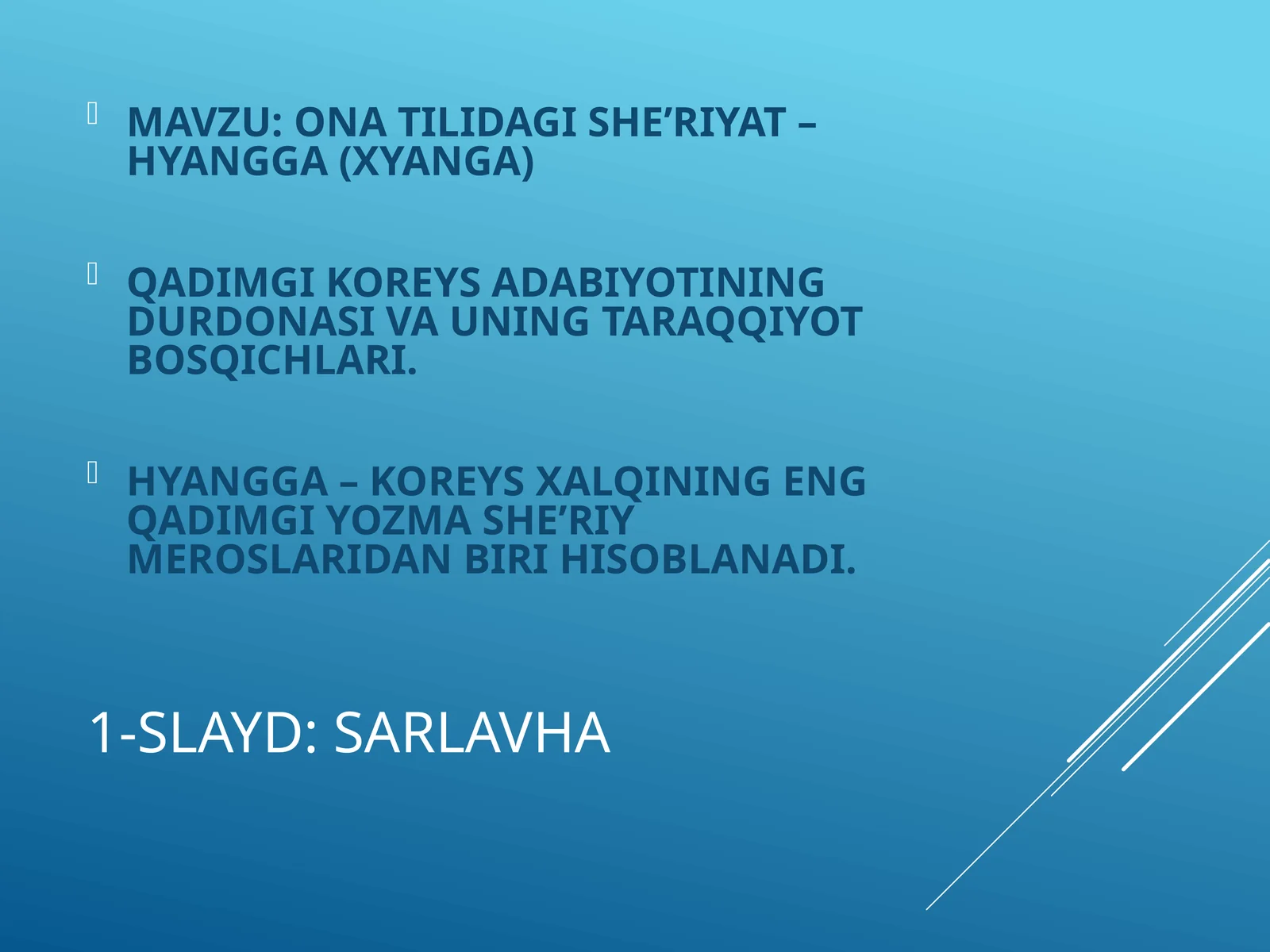 ONA TILIDAGI SHE’RIYAT – HYANGGA (XYANGA)