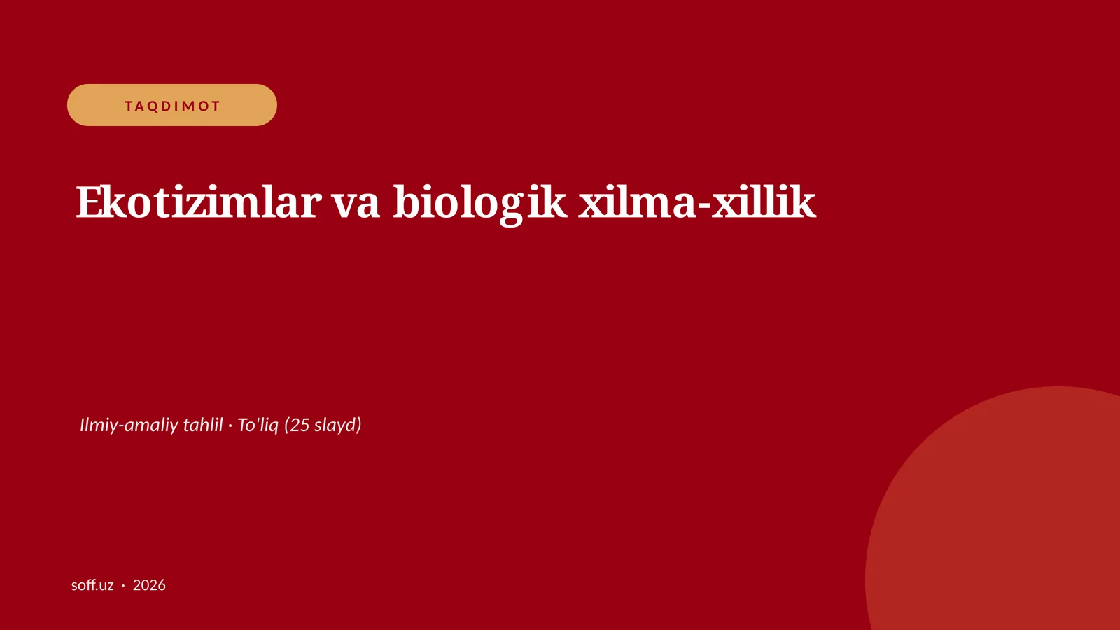 Ekotizimlar va biologik xilma-xillik