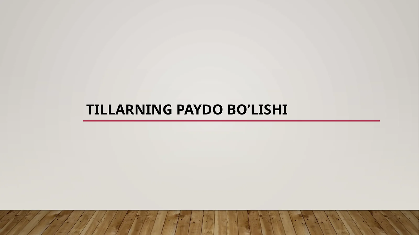 Tillarning paydo bo'lishi