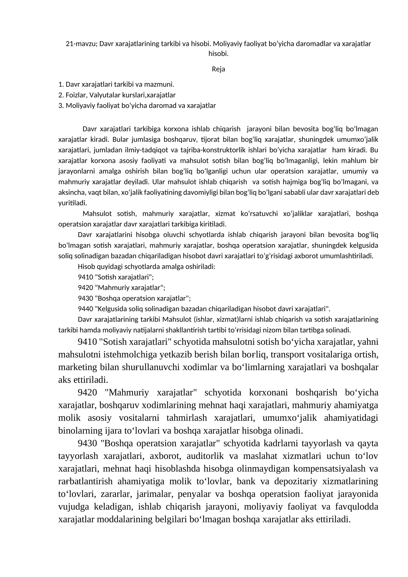 21-mavzu; Davr xarajatlarining tarkibi va hisobi. Moliyaviy faoliyat bo‘yicha daromadlar va xarajatlar hisobi