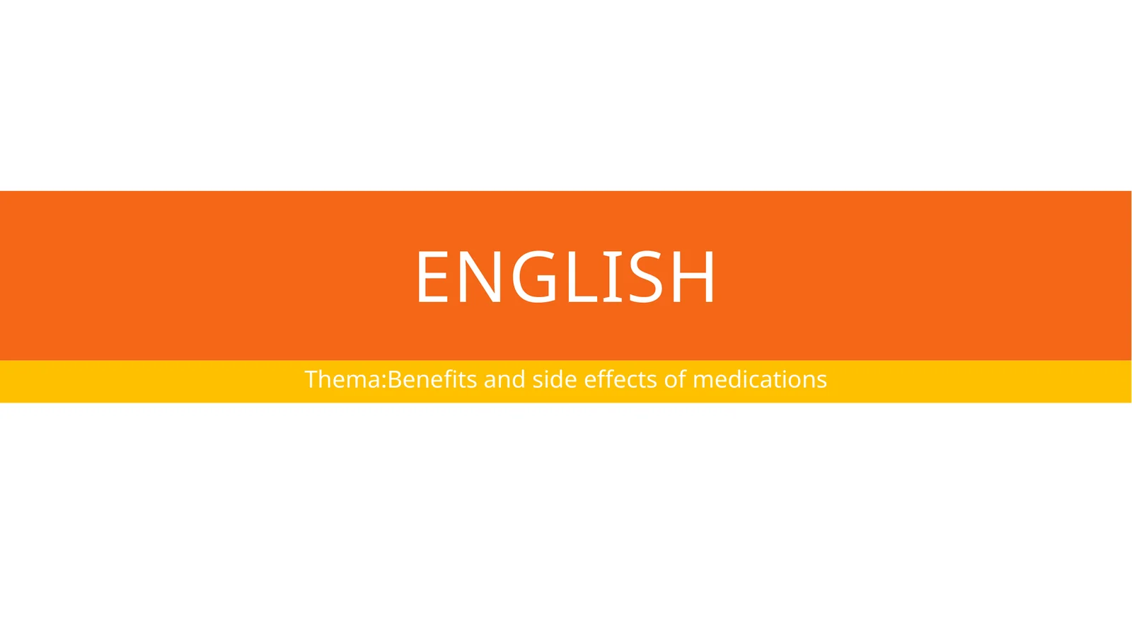 BENEFITS AND SIDE EFFECTS OF MEDICATIONS