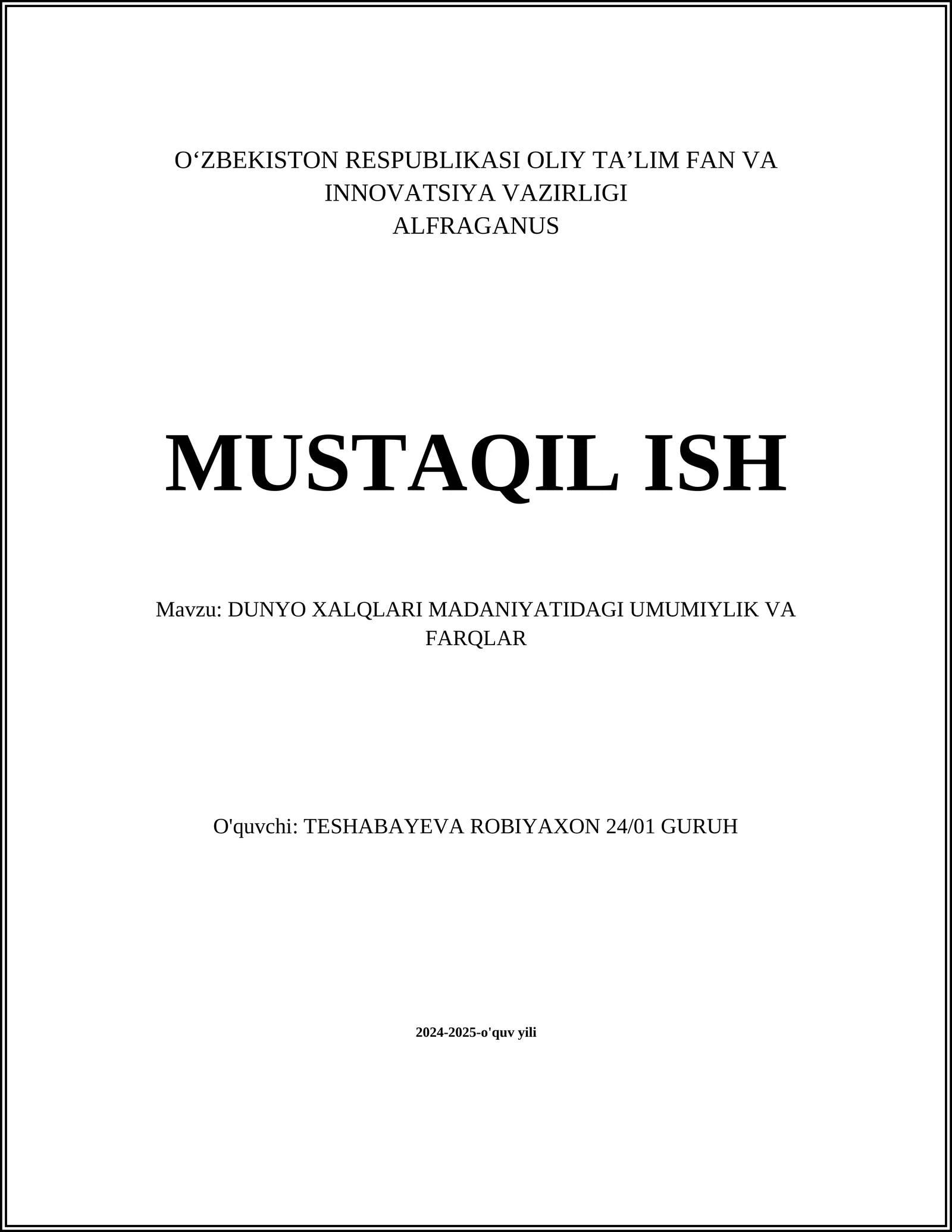 DUNYO XALQLARI MADANIYATIDAGI UMUMIYLIK VA FARQLAR