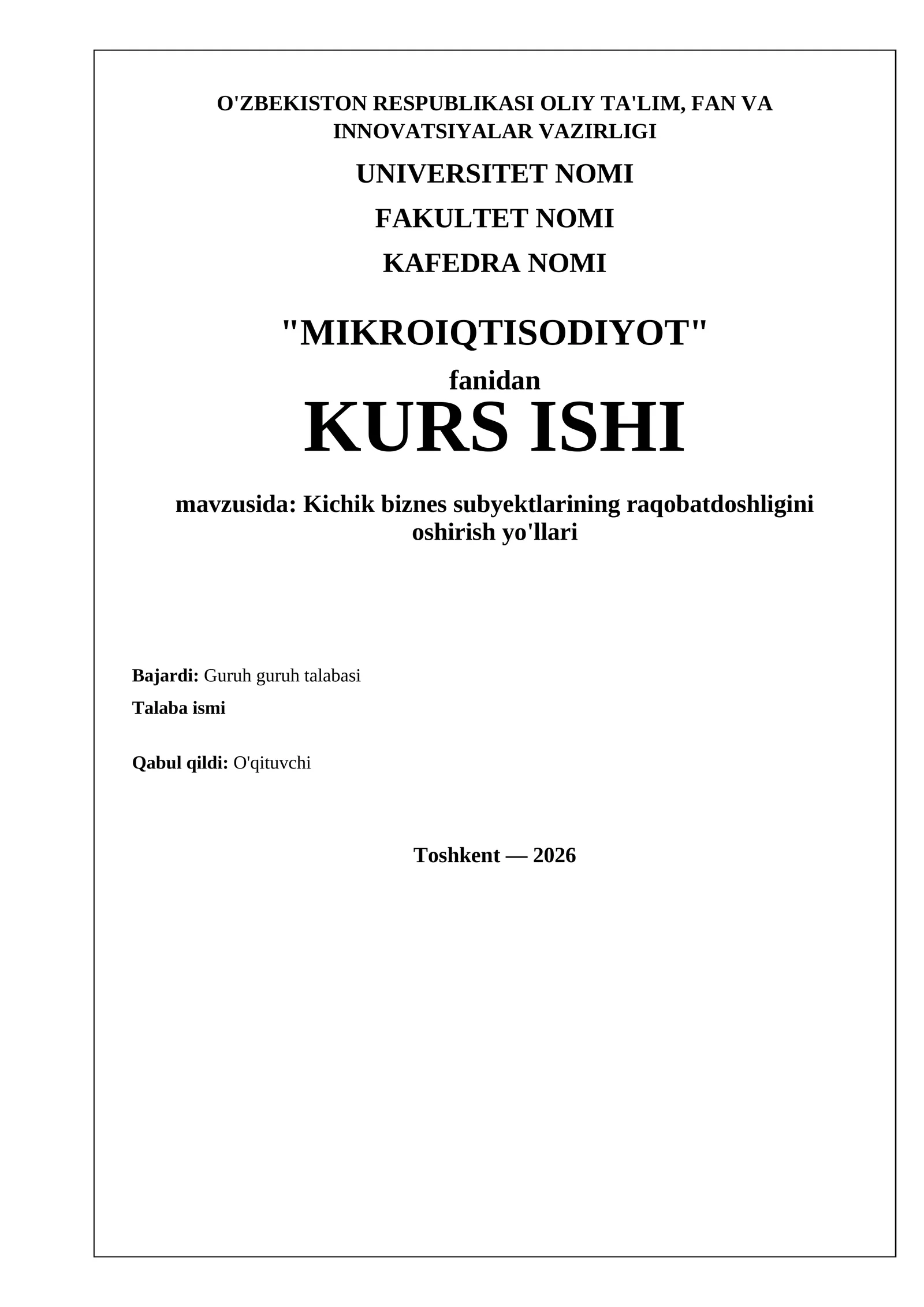 Kichik biznes subyektlarining raqobatdoshligini oshirish yo'llari
