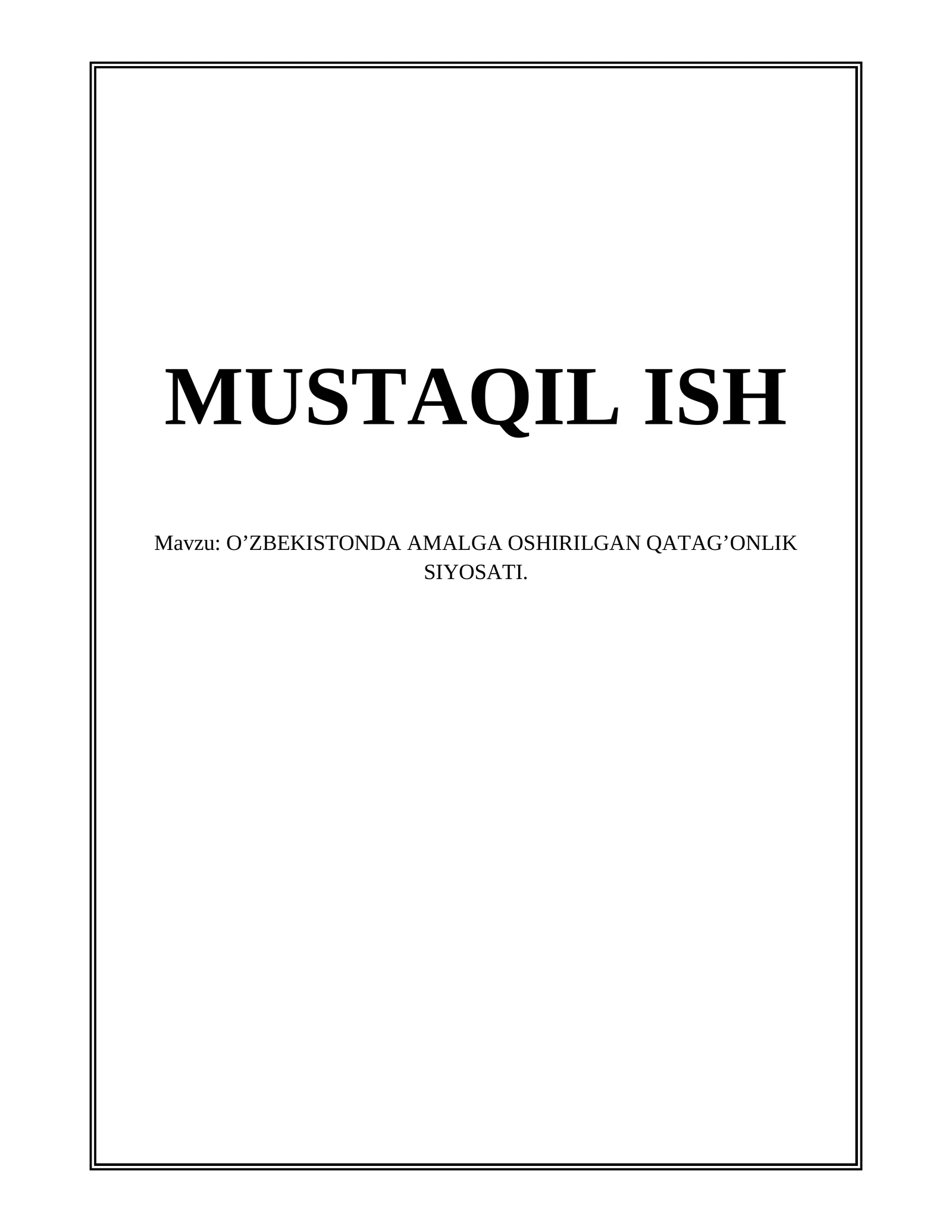 O’ZBEKISTONDA AMALGA OSHIRILGAN QATAG’ONLIK SIYOSATI