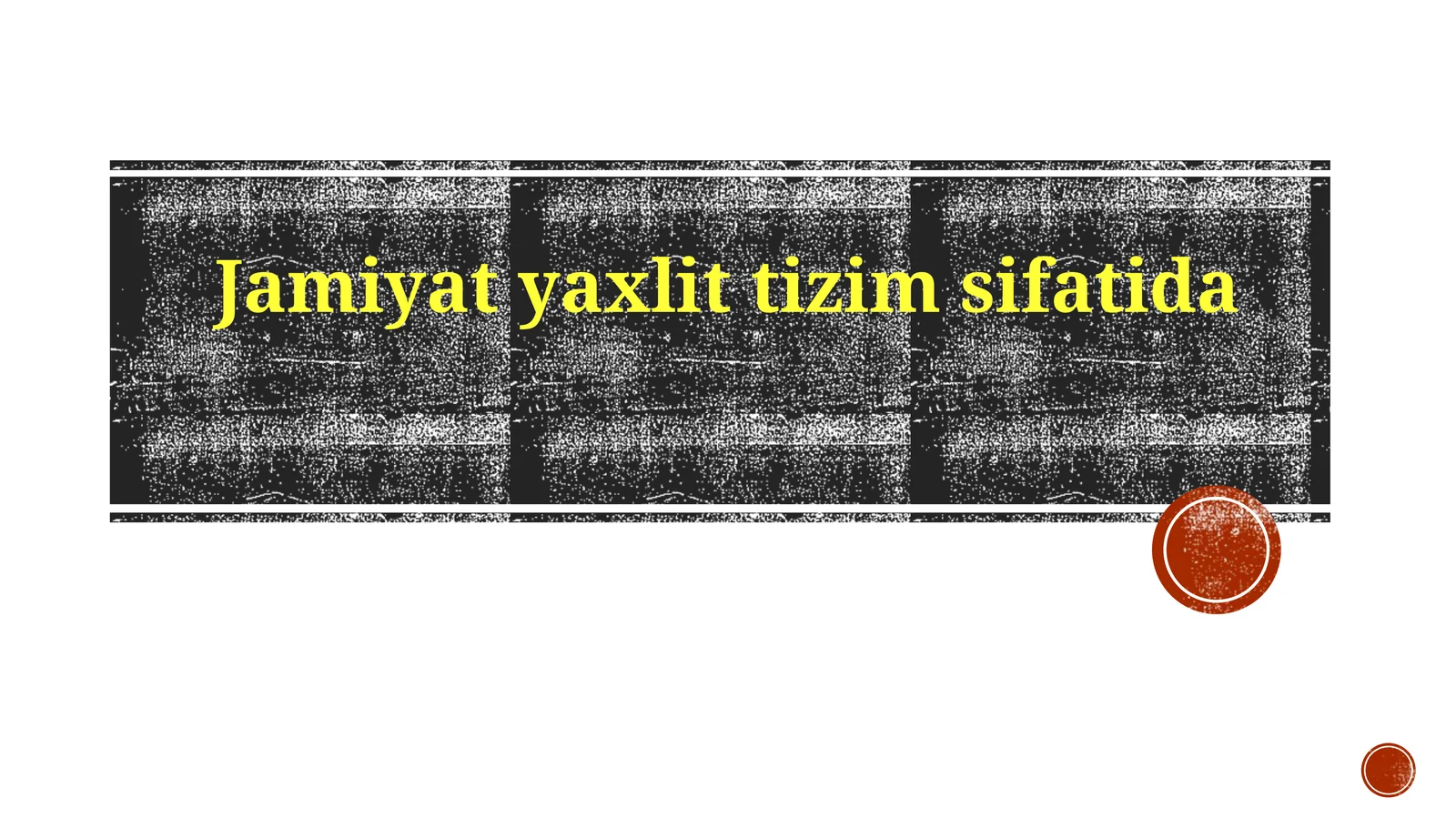 Jamiyatyaxlittizimsifatida