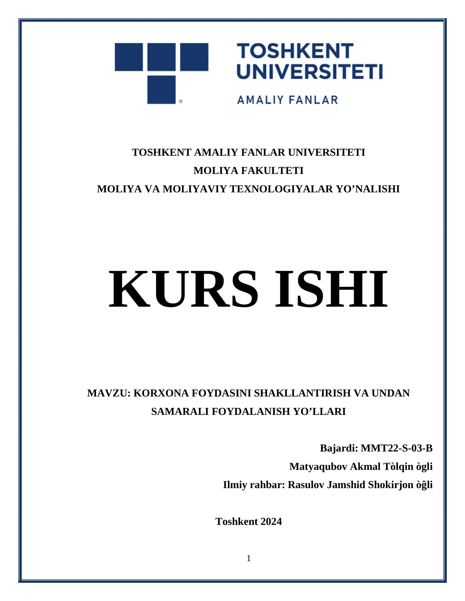 TOSHKENT AMALIY FANLAR UNIVERSITETI MOLIYA FAKULTETI KURS ISHI: KORXONA FOYDASINI SHAKLLANTIRISH VA UNDAN SAMARALI FOYDALANISH YO’LLARI
