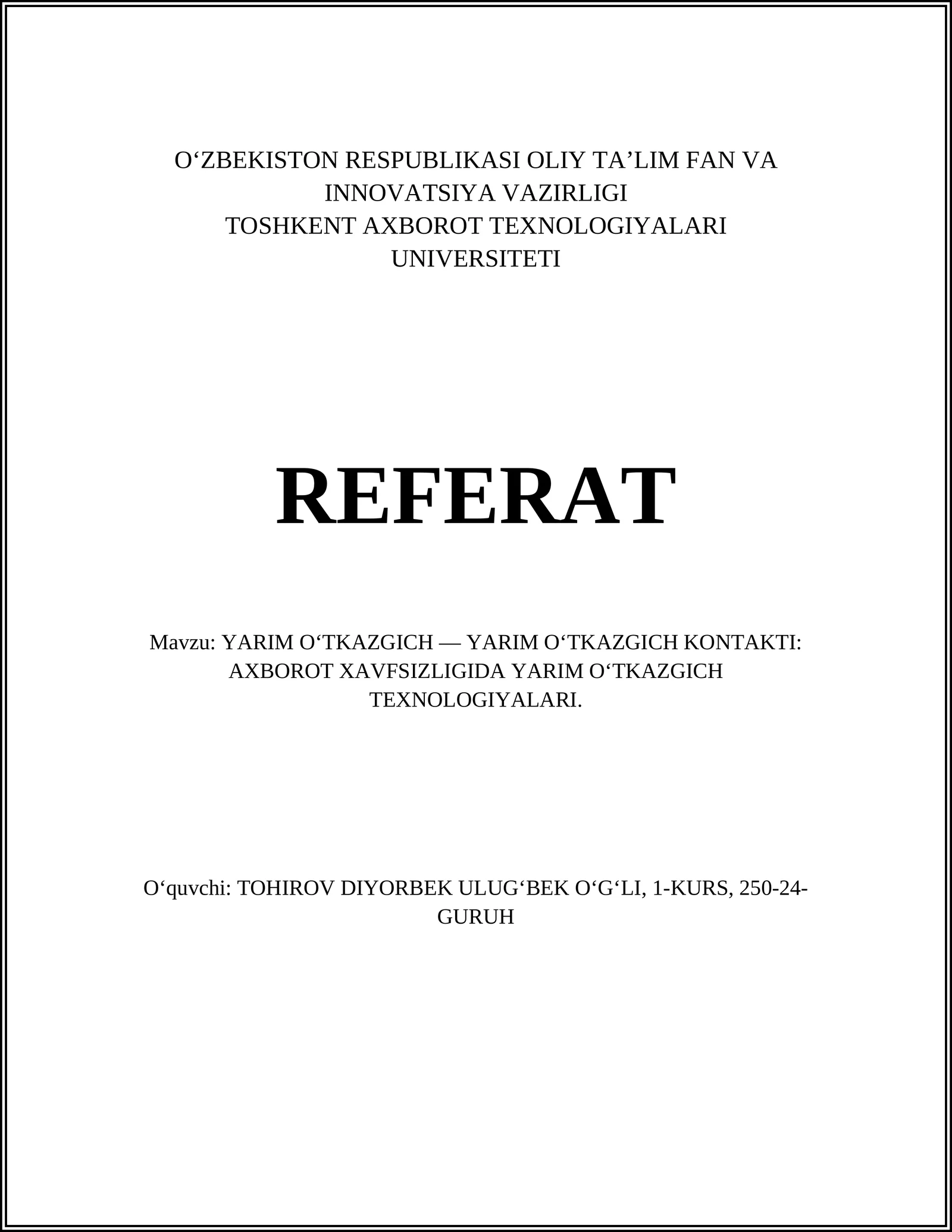 YARIM OʻTKAZGICH — YARIM OʻTKAZGICH KONTAKTI: AXBOROT XAVFSIZLIGIDA YARIM OʻTKAZGICH TEXNOLOGIYALARI