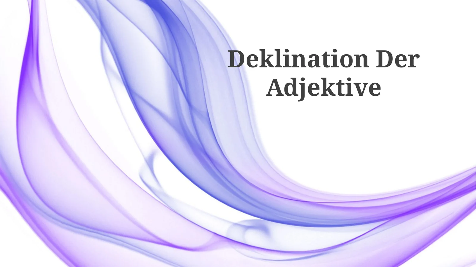 Deklination Der Adjektive