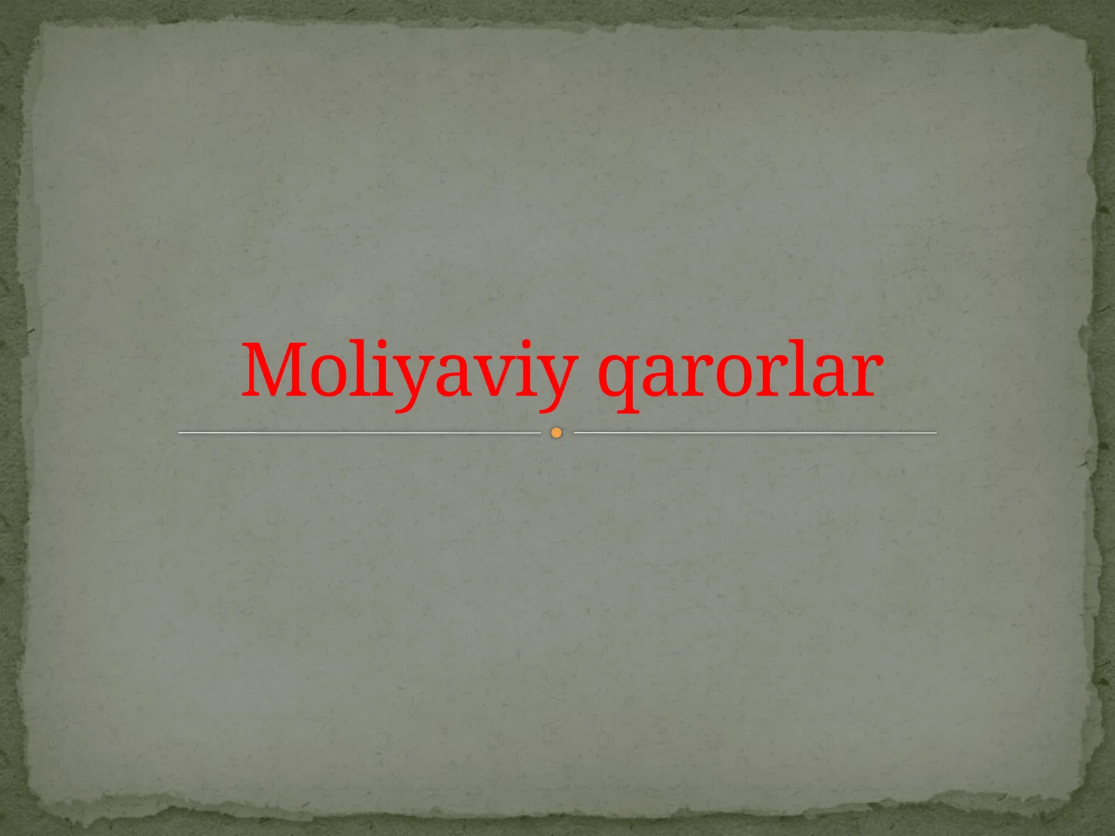 Moliyaviy qarorlar