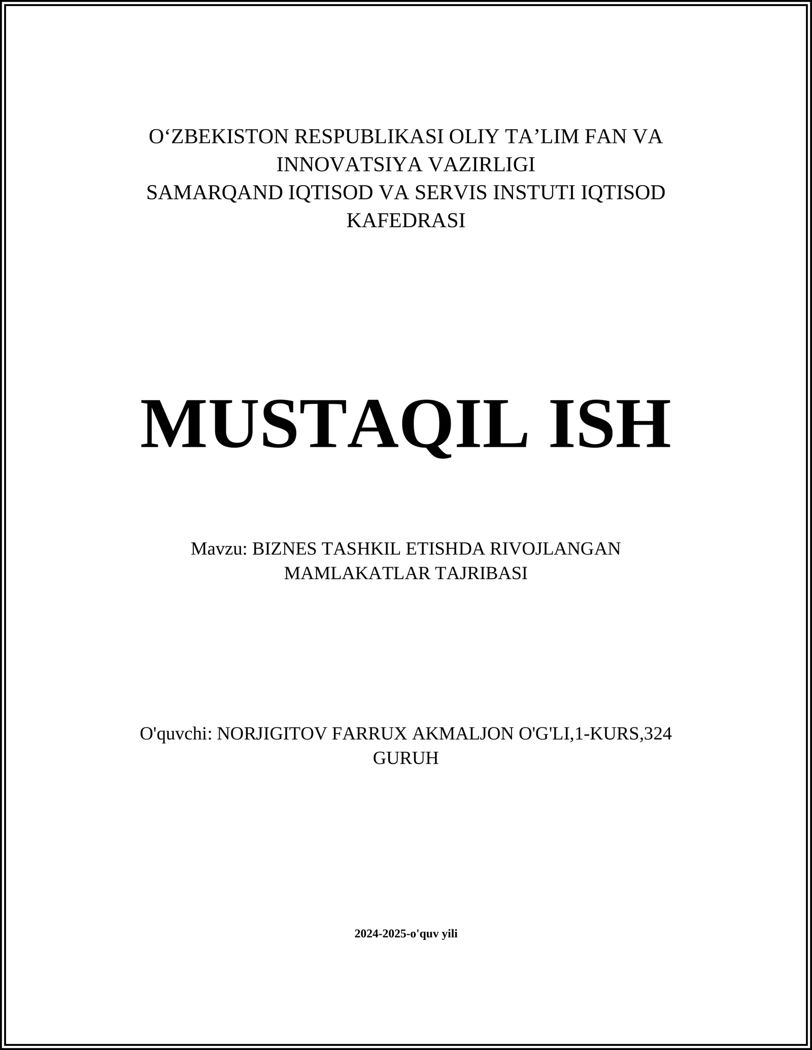 BIZNES TASHKIL ETISHDA RIVOJLANGAN MAMLAKATLAR TAJRIBASI