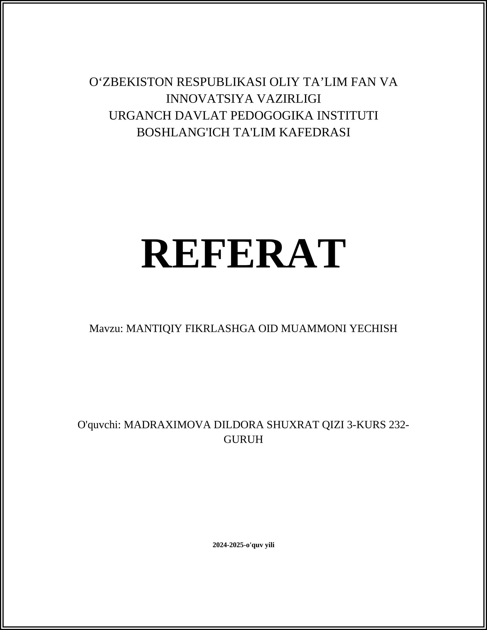 MANTIQLI FIKRLASHGA OID MUAMMONI YECHISH