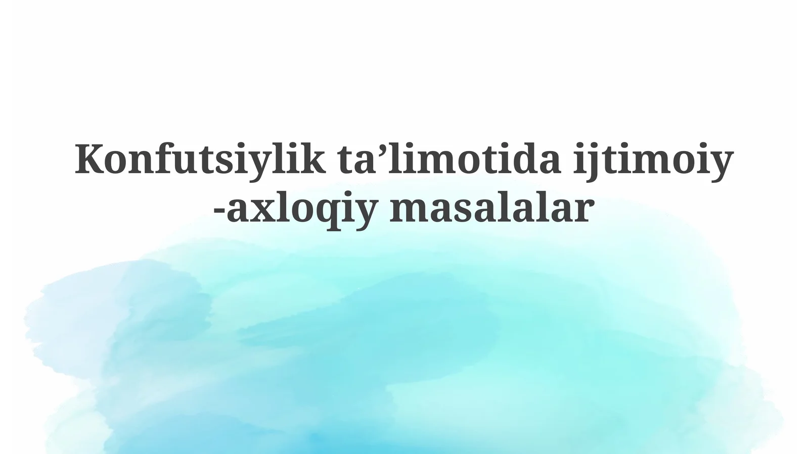 Konfutsiylik ta'limotidaijtimoiy-axloqiymasalalar