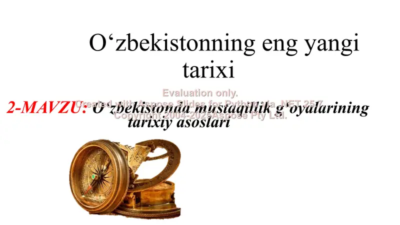 O‘zbekistonda mustaqillik g‘oyalarining tarixiy asoslari