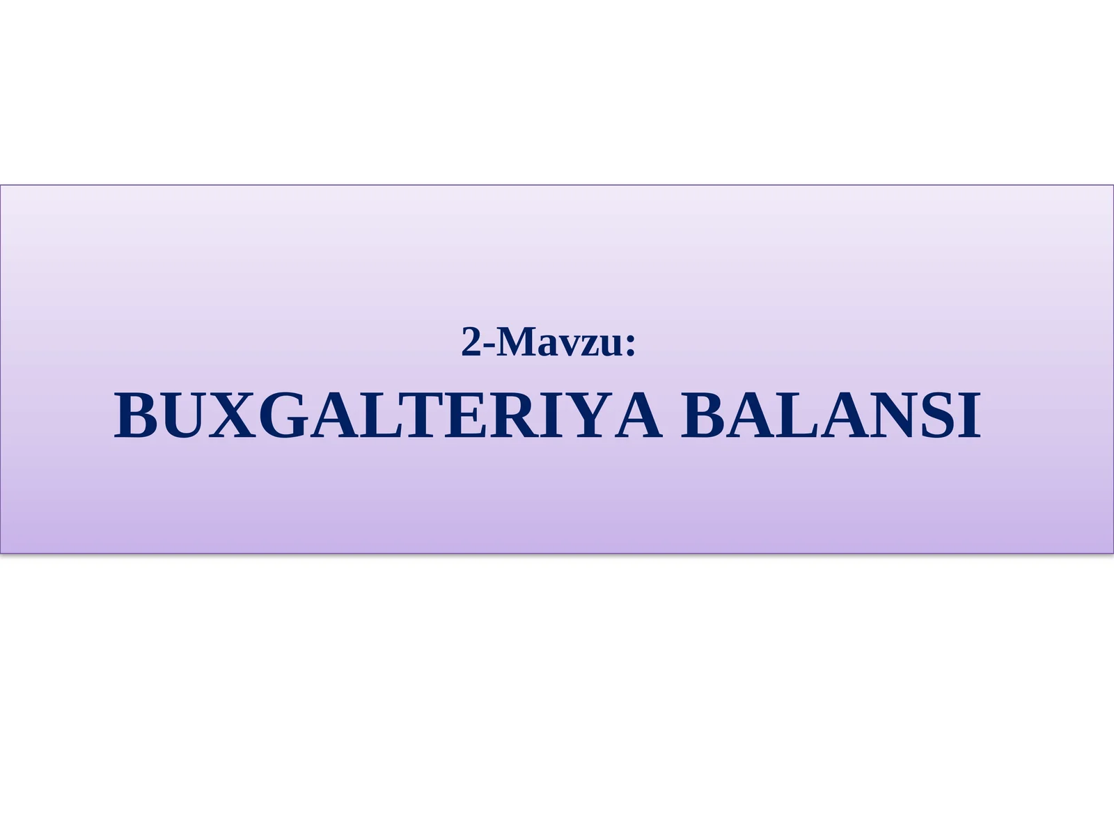 BUXGALTERIYА BALANSI