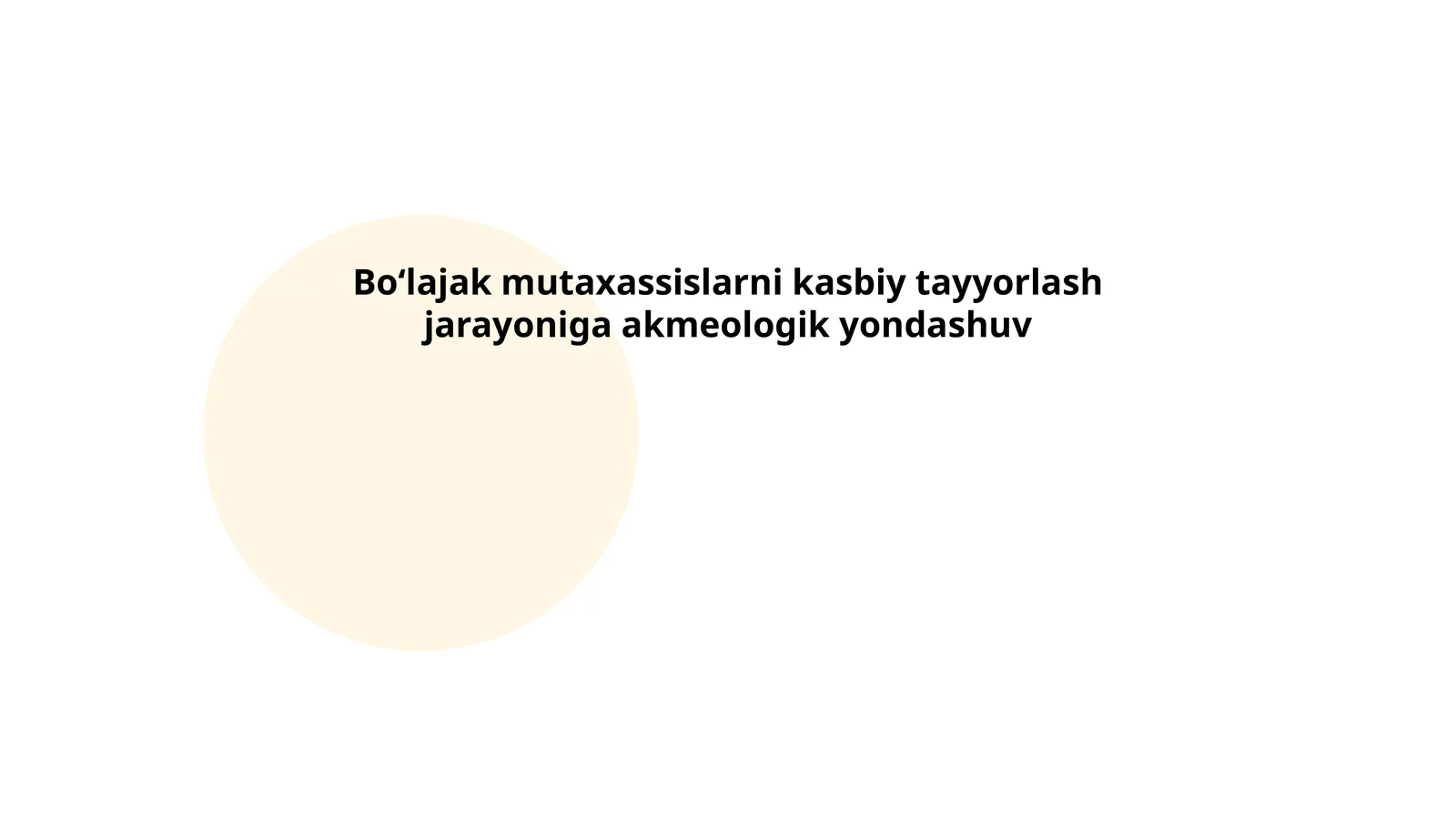 Boʻlajak mutaxassislarni kasbiy tayyorlash jarayoniga akmeologik yondashuv