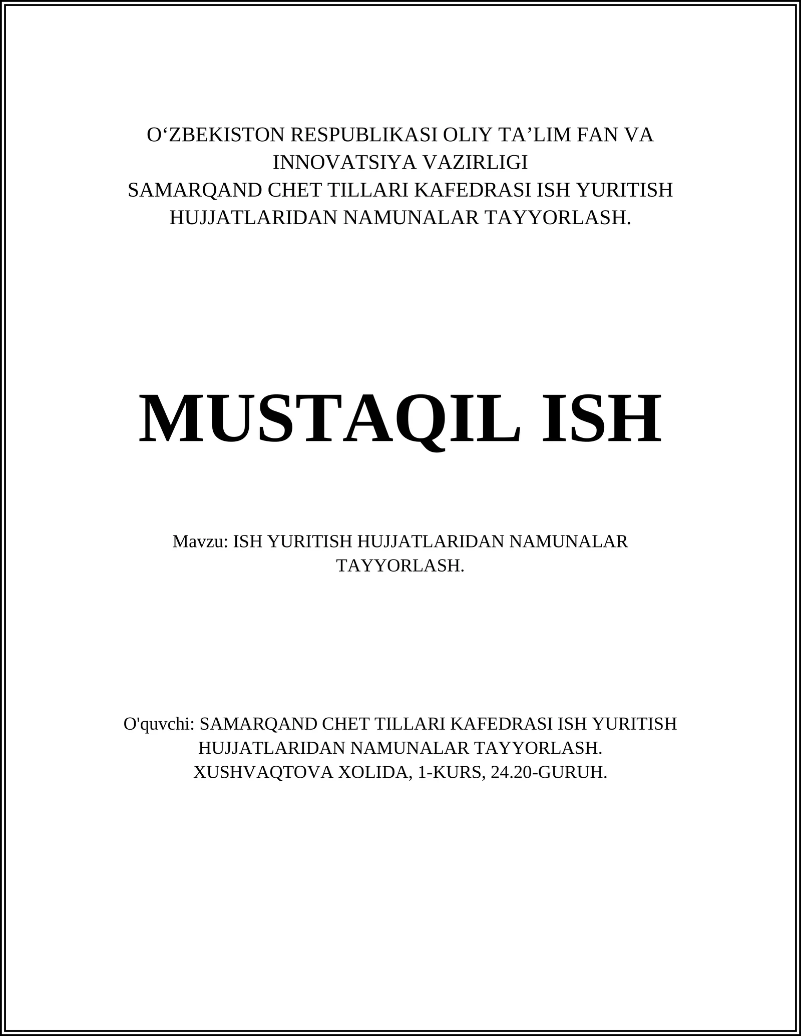 ISH YURITISH HUJJATLARIDAN NAMUNALAR TAYYORLASH