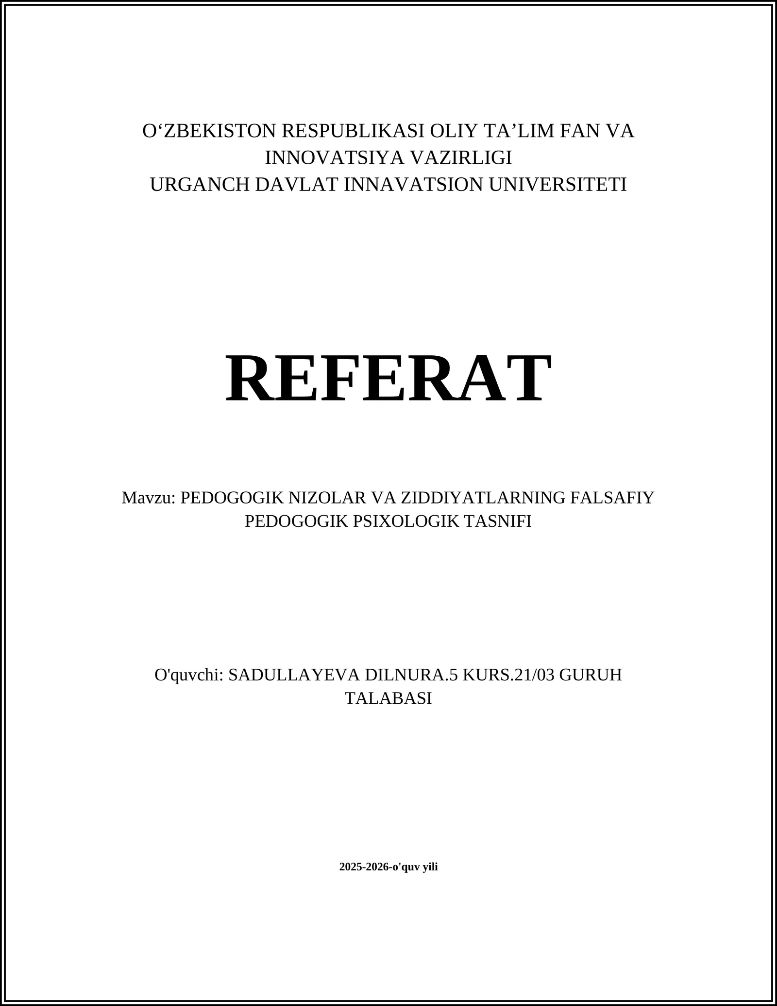 PEDOGOGIK NIZOLAR VA ZIDDIYATLARNING FALSAFIY PEDOGOGIK PSIXOLOGIK TASNIFI
