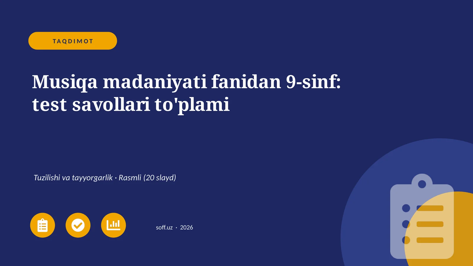 Musiqa madaniyati fanidan 9-sinf: test savollari to'plami
