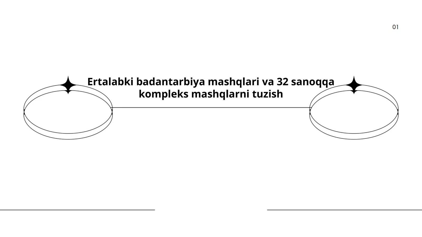 Ertalabki badantarbiya mashqlari va 32 sanoqqa kompleks mashqlarni tuzish