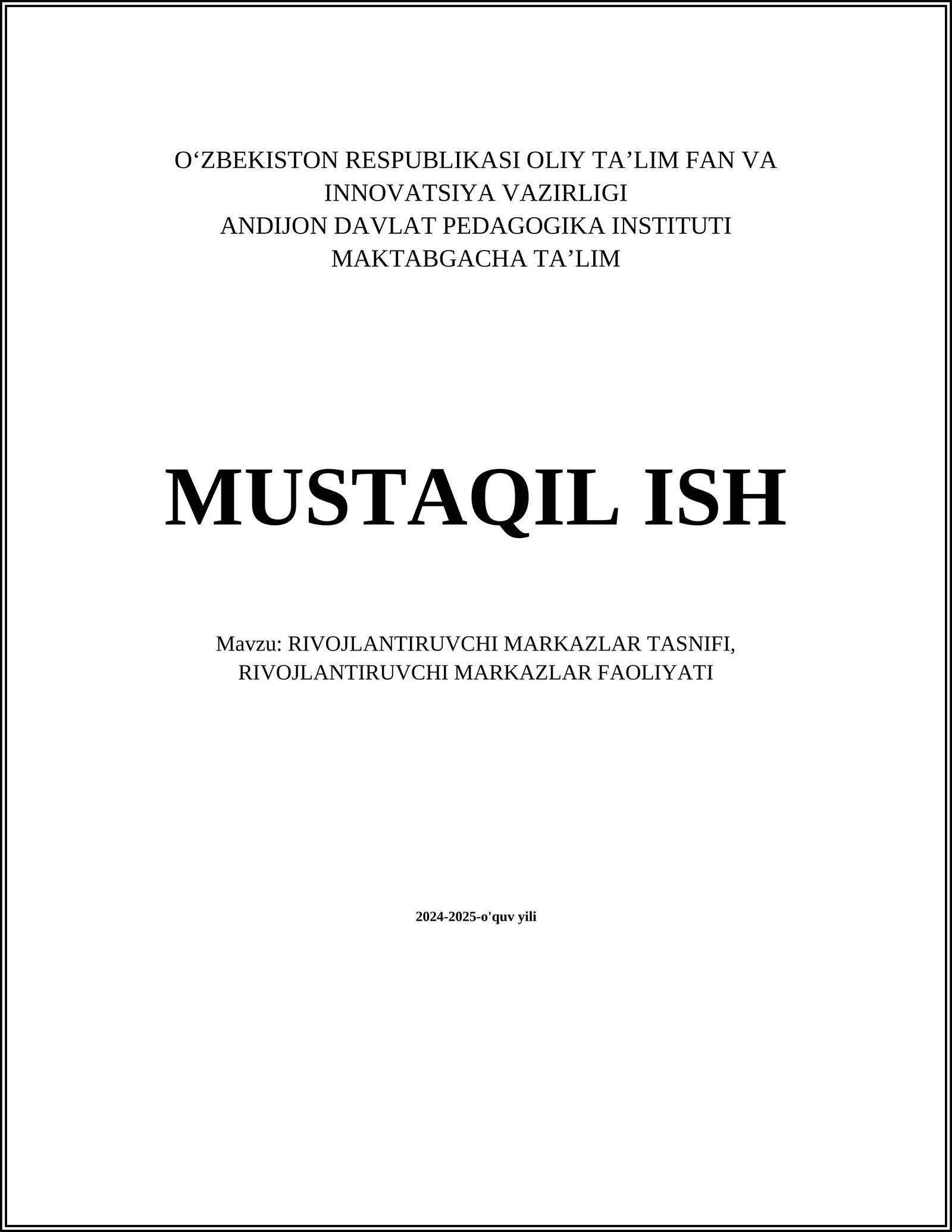 RIVOJLANTIRUVCHI MARKAZLAR TASNIFI, RIVOJLANTIRUVCHI MARKAZLAR FAOLIYATI