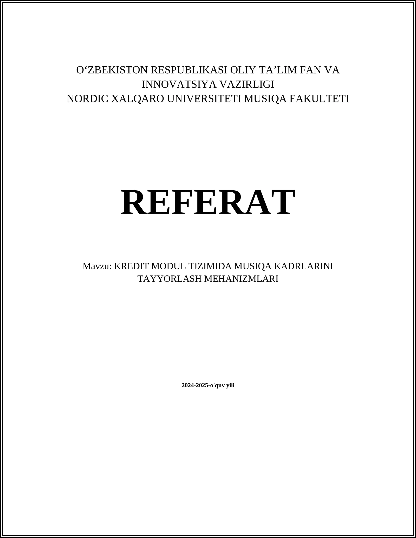 KREDIT MODUL TIZIMIDA MUSIQA KADRLARINI TAYYORLASH MEHANIZMLARI