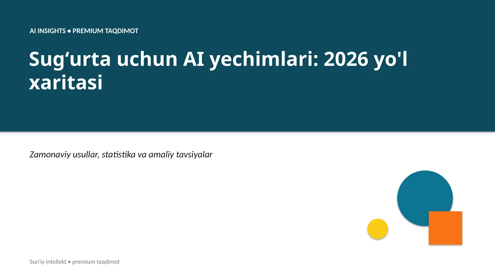Sugʻurta uchun AI yechimlari: 2026 yo'l xaritasi