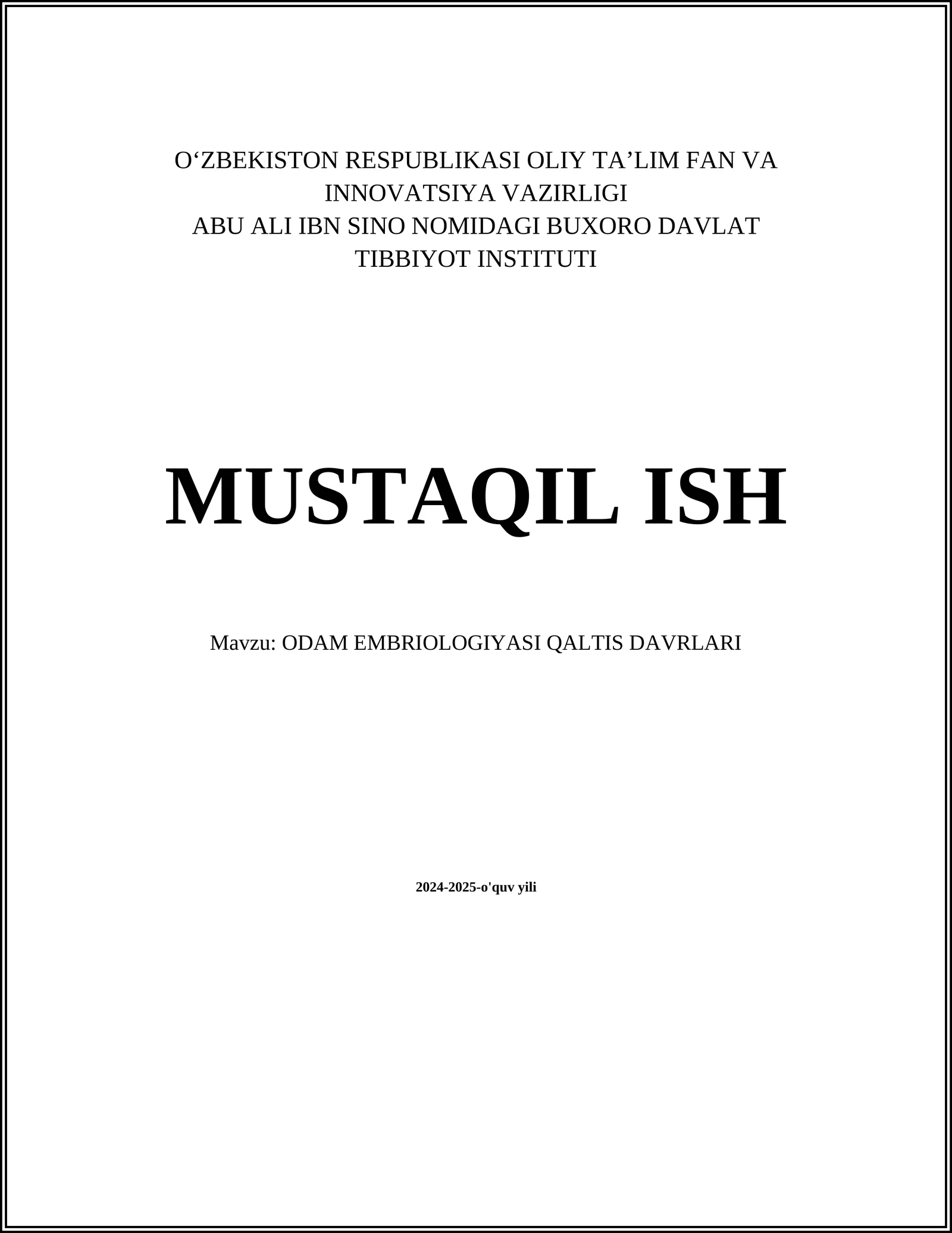 ODAM EMBRIOLOGIYASI QALTIS DAVRLARI