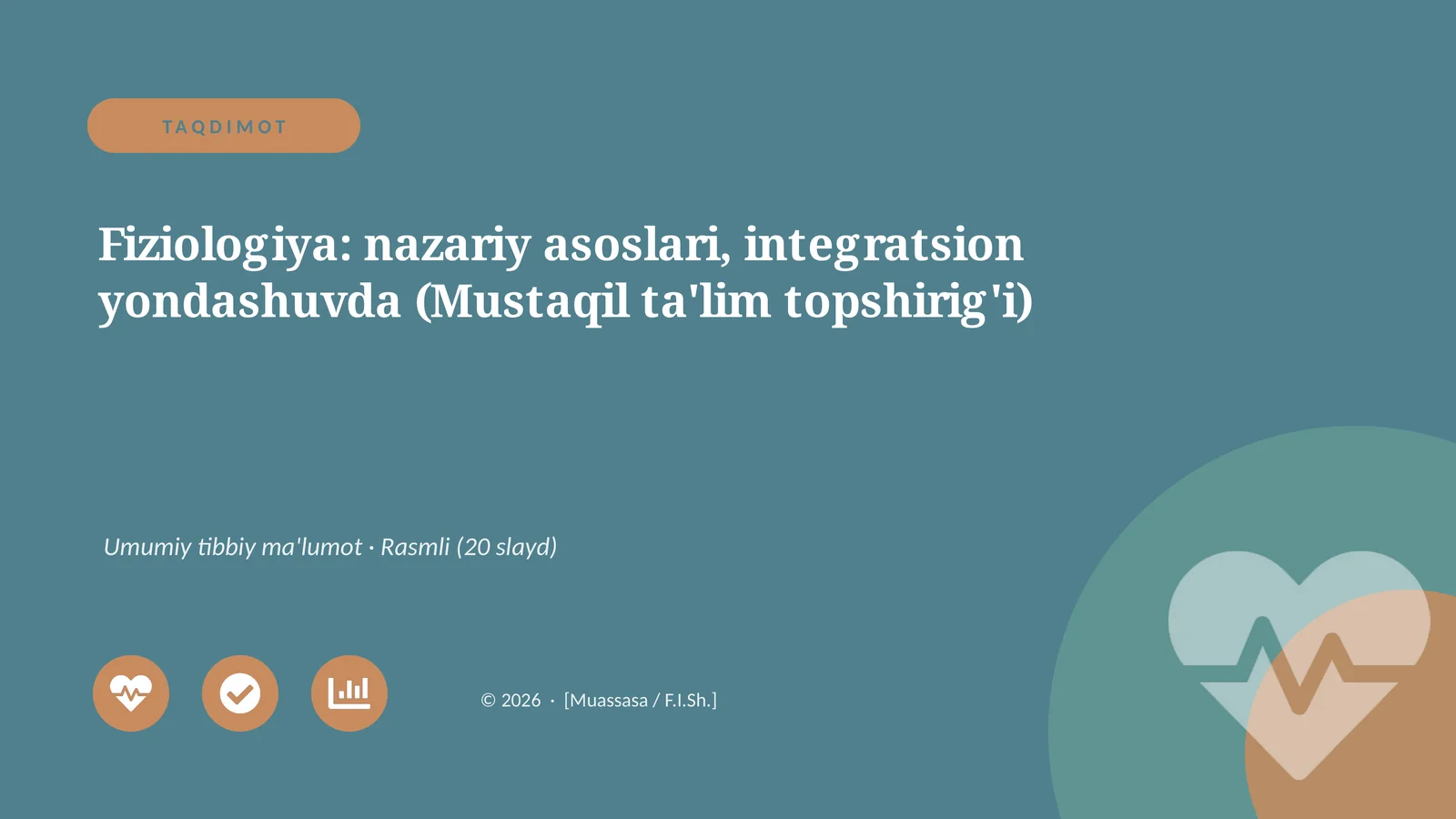 Fiziologiya: nazariy asoslari, integratsion yondashuvda (Mustaqil ta'lim topshirig'i)