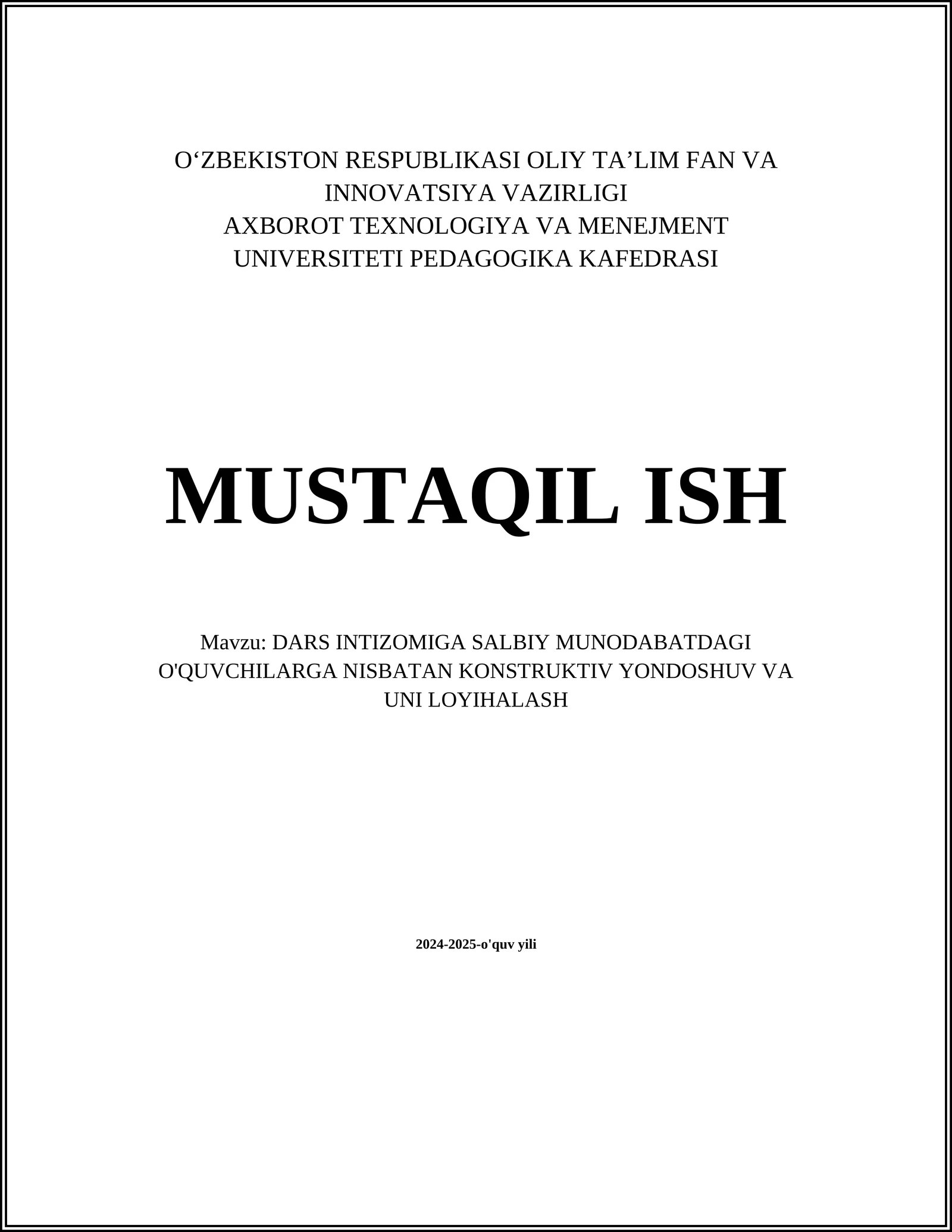 DARS INTIZOMIGA SALBIY MUNODABATDAGI O'QUVCHILARGA NISBATAN KONSTRUKTIV YONDOSHUV VA UNI LOYIHALASH