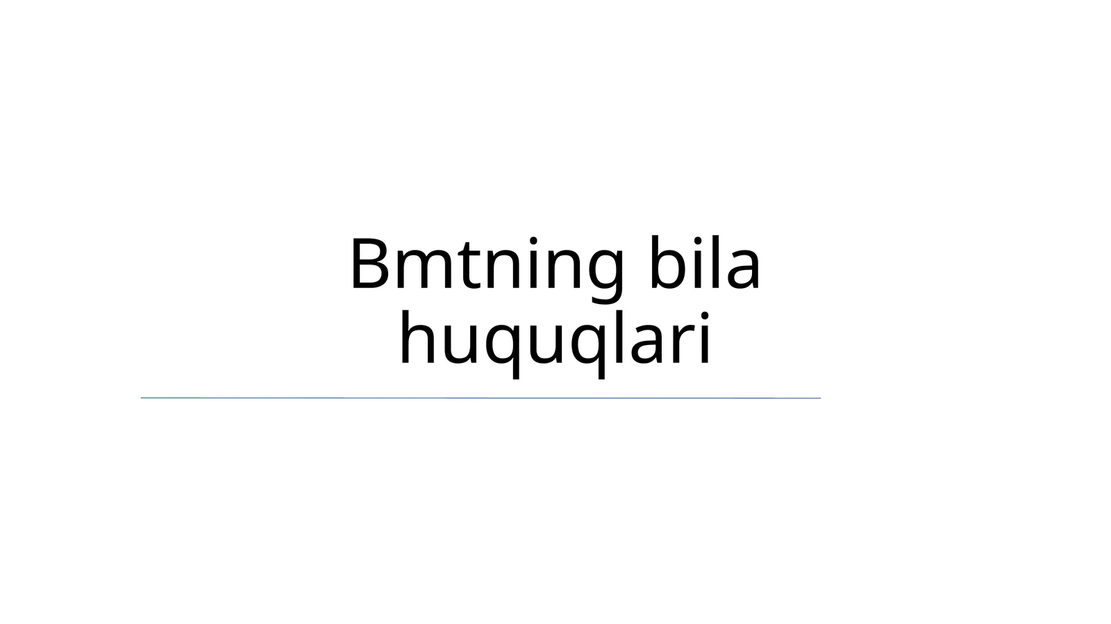 Bmtning bila huquqlari