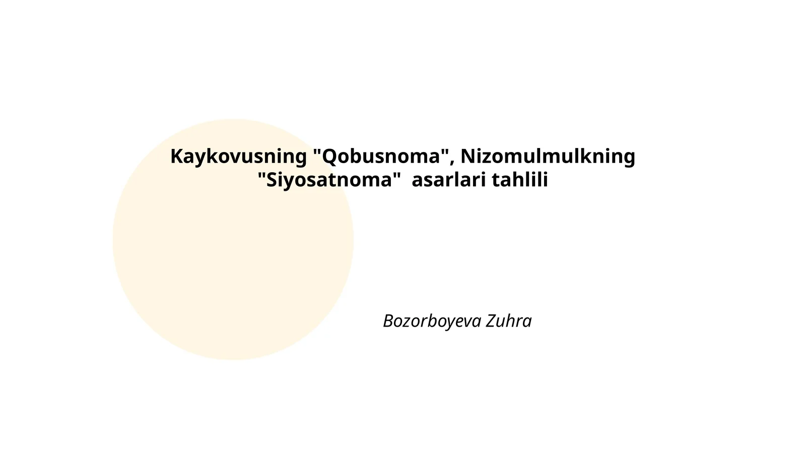 Kaykovusning "Qobusnoma", Nizomulmulkning "Siyosatnoma" asarlari tahlili