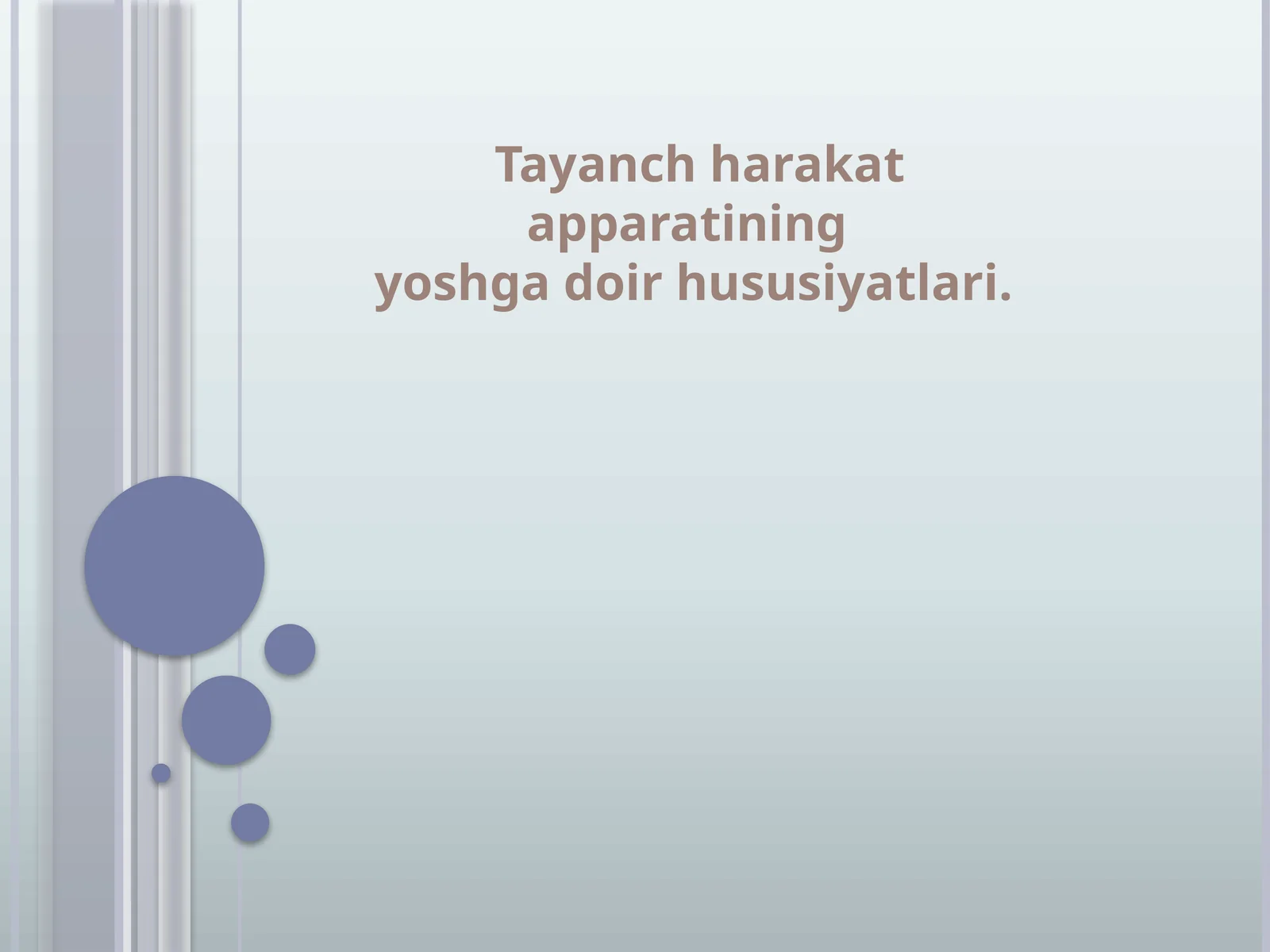 Tayanch-harakat apparatining yoshgadoir hususiyatlari