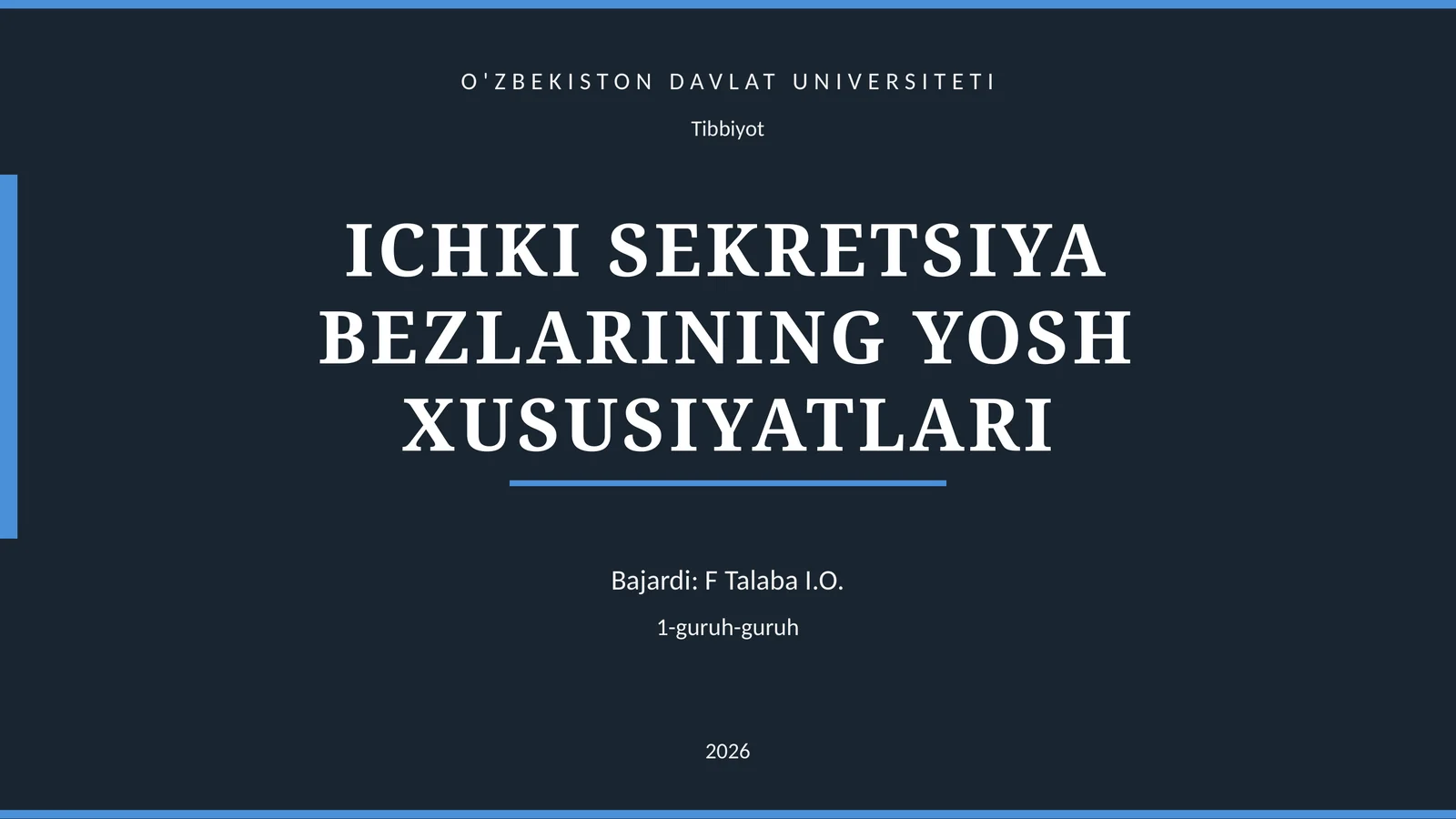 ICHKI SEKRETSIYA BEZLARINING YOSH XUSUSIYATLARI