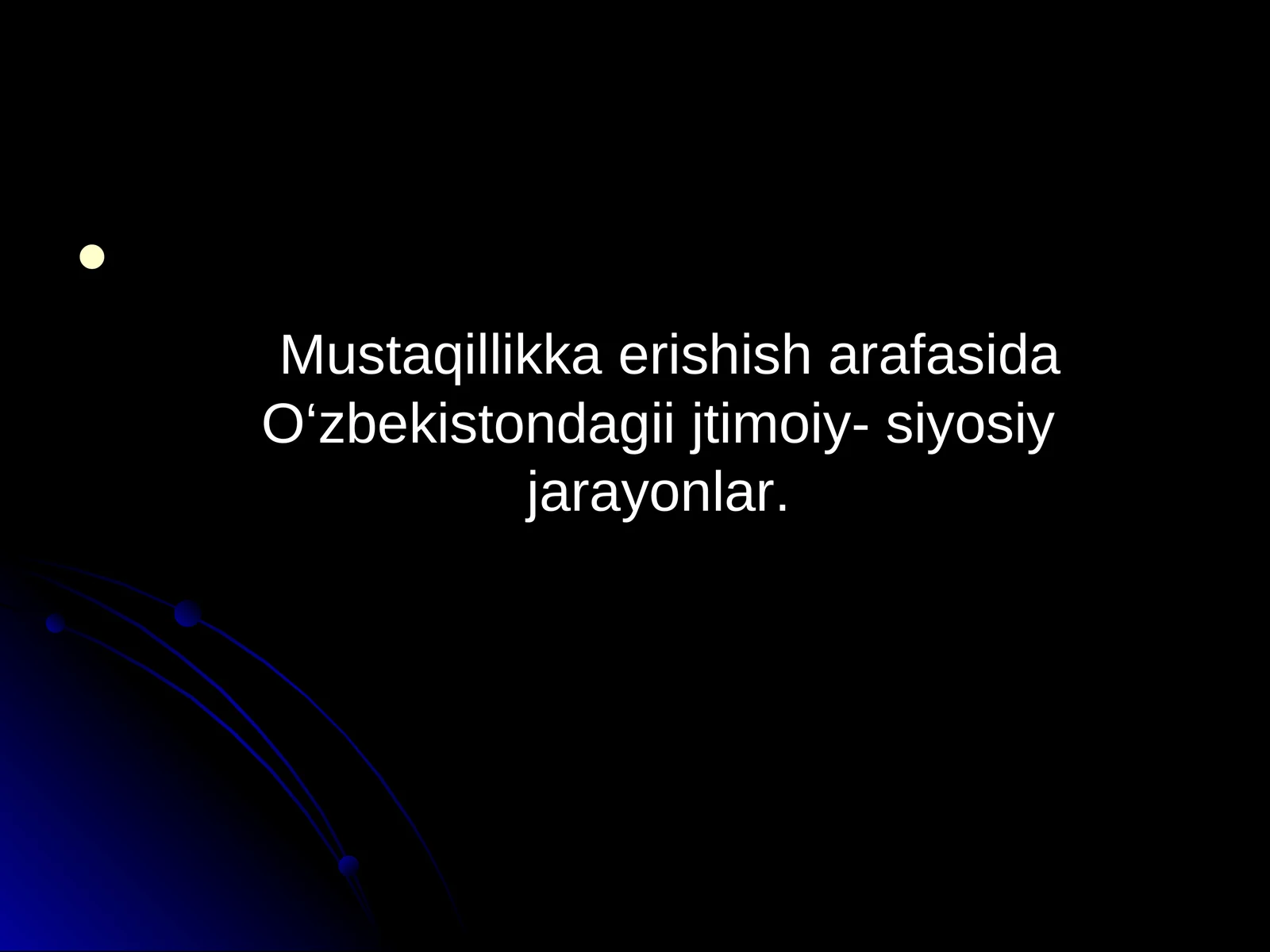 Mustaqillikka erishish arafasida O‘zbekistondagii jtimoiy- siyosiy jarayonlar