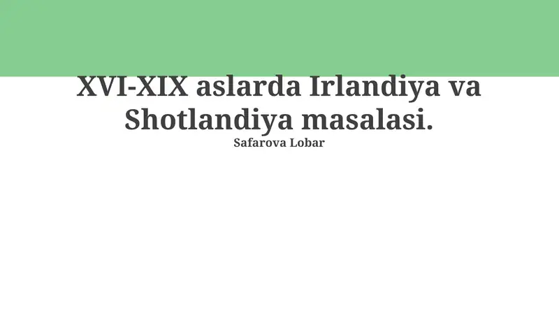 XVI-XIX asrlarda Irlandiya va Shotlandiya masalasi