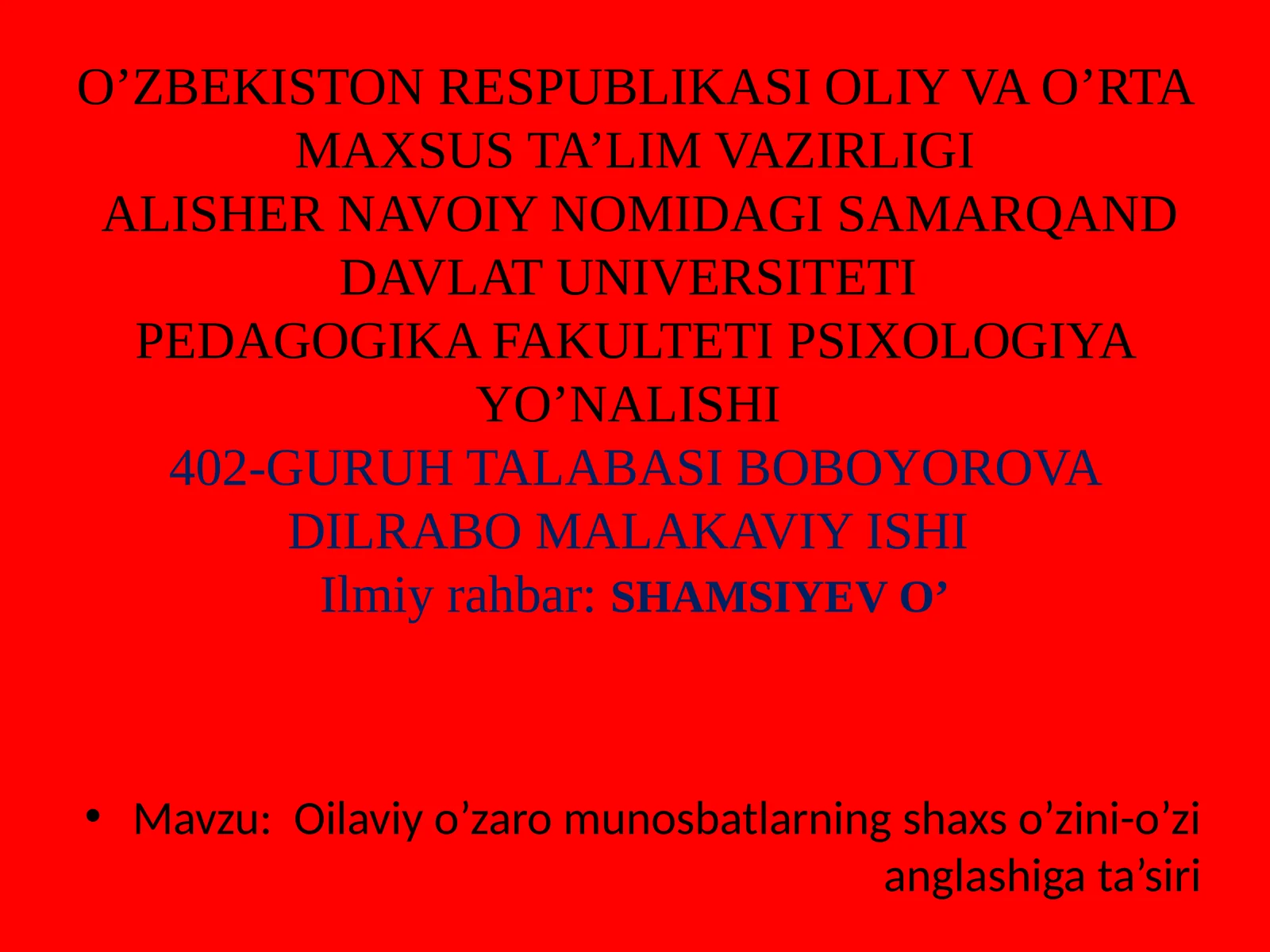 Oilaviy o‘zaro munosabatlarning shaxso‘zini-o‘zi anglashiga ta’siri