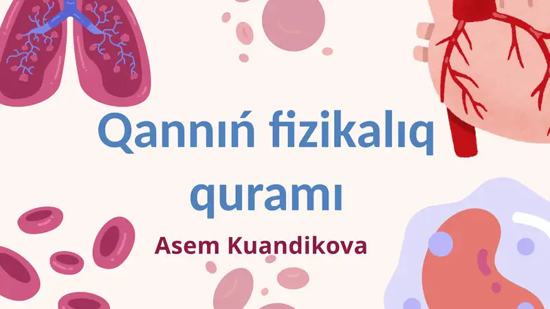 Qannıń fizikalıq quramı
